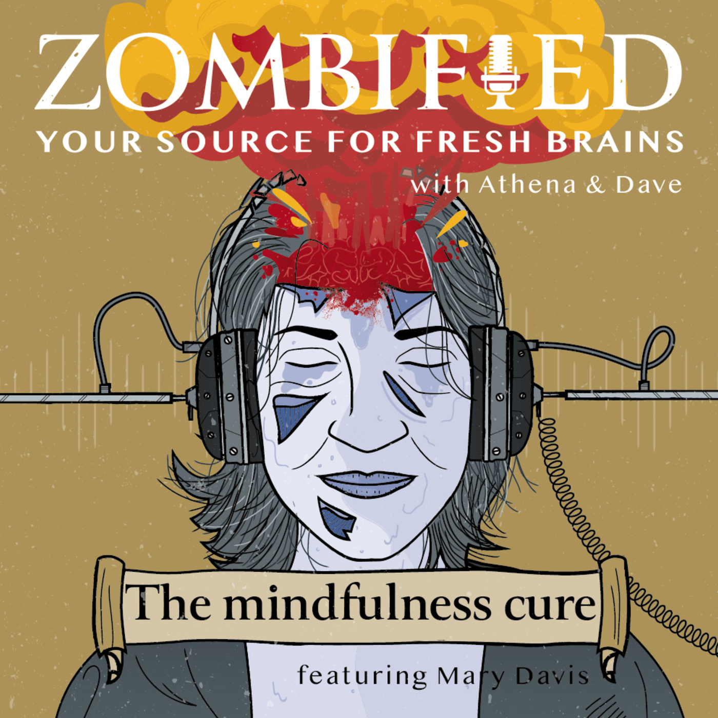 The mindfulness cure: Mary Davis