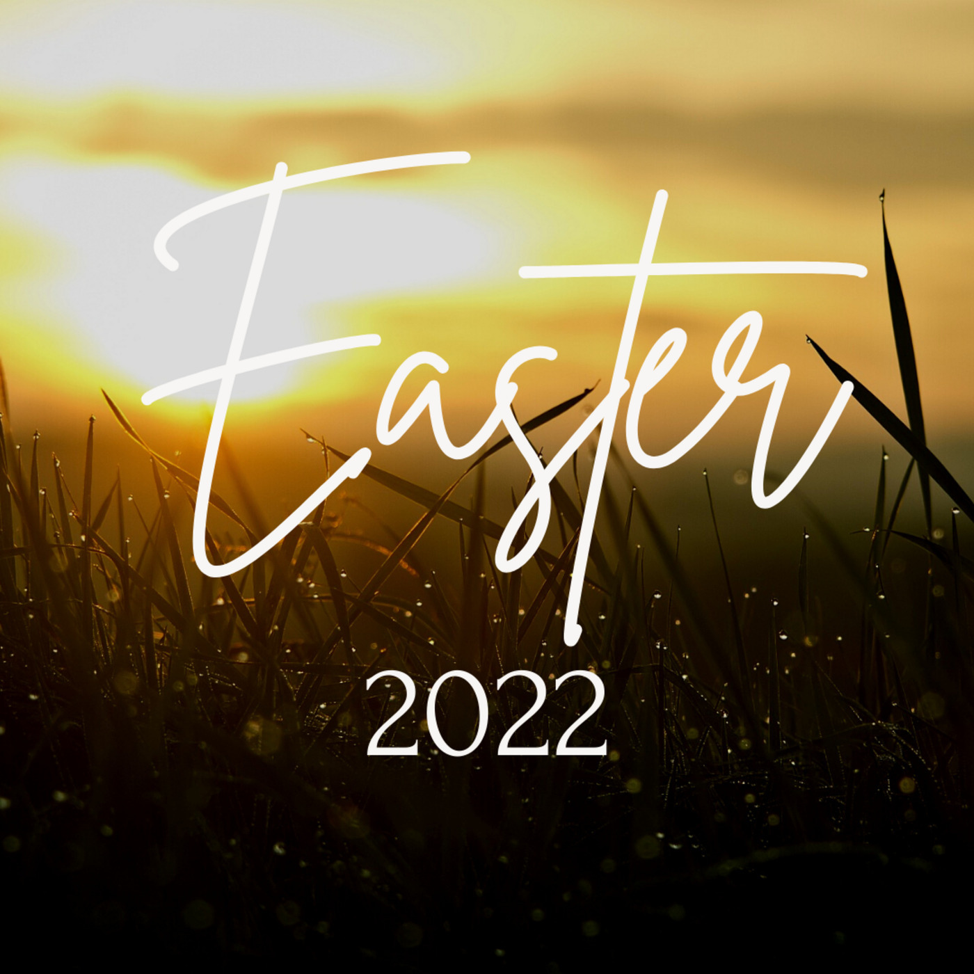 Easter 2022: A Lot Can Happen in Eight Days
