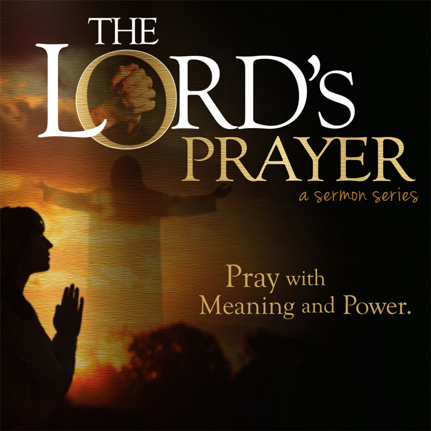 The Lord’s Prayer, part 2: Whose Will Be Done?
