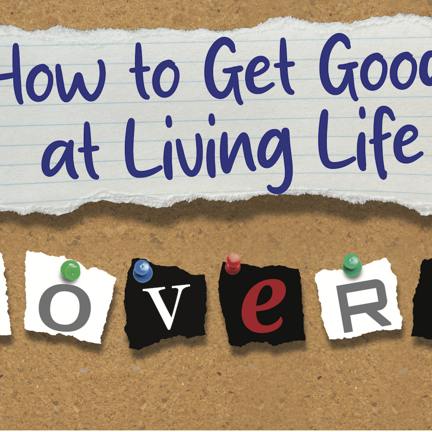 How to Get Good at Living Life, part 3: Your Work & Words Matter