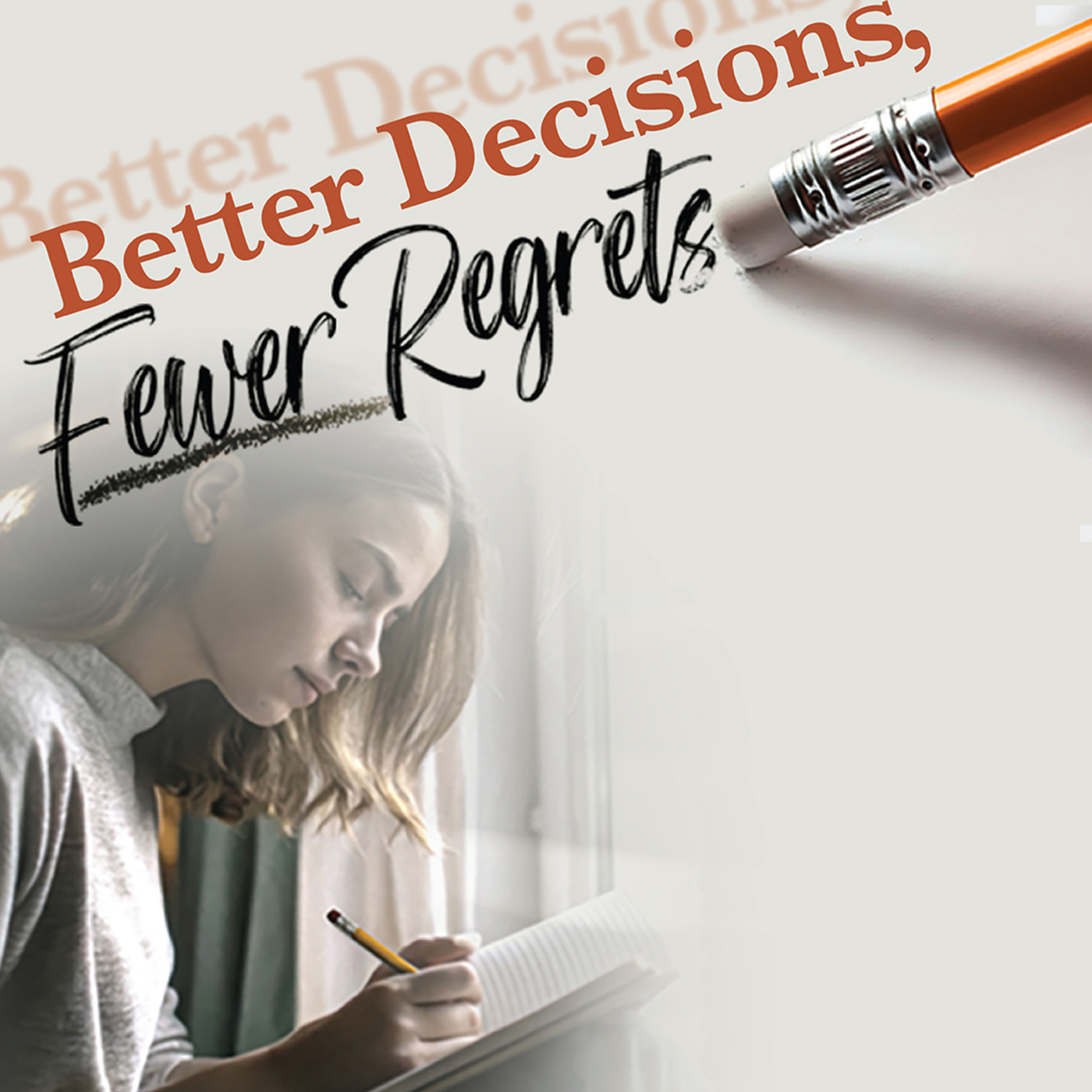 Better Decisions, Fewer Regrets, part 4: The Relationship Question