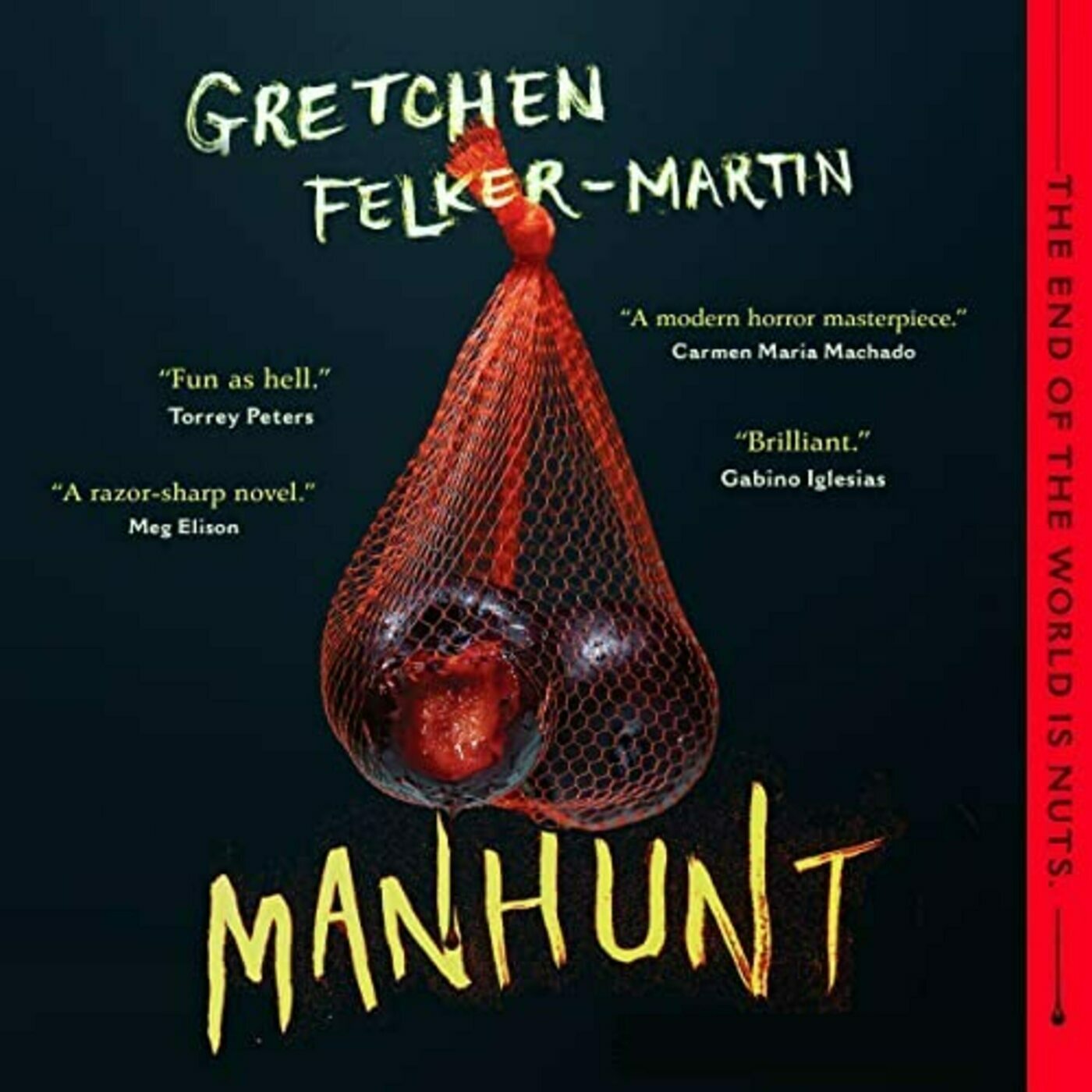 Gretchen Felker-Martin - MANHUNT
