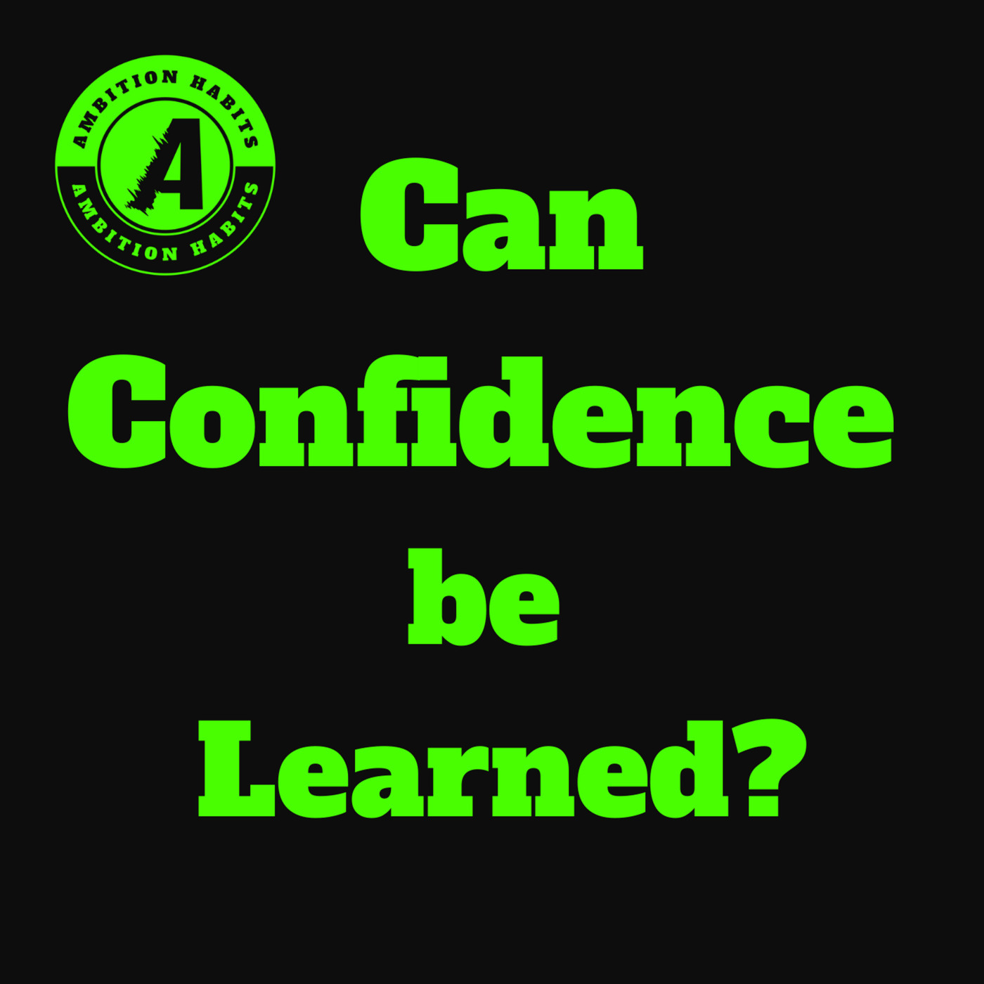 Can Confidence Be Learned?
