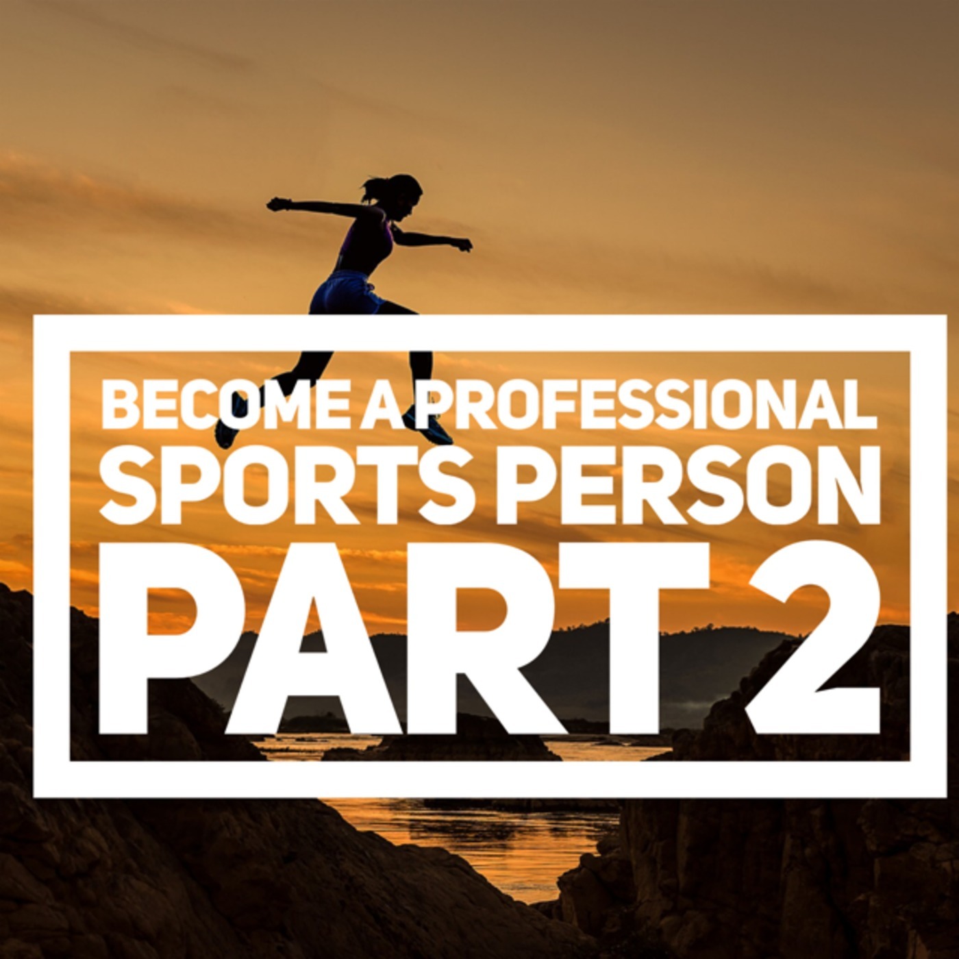 How To Become Professional Sports Person - Part 2