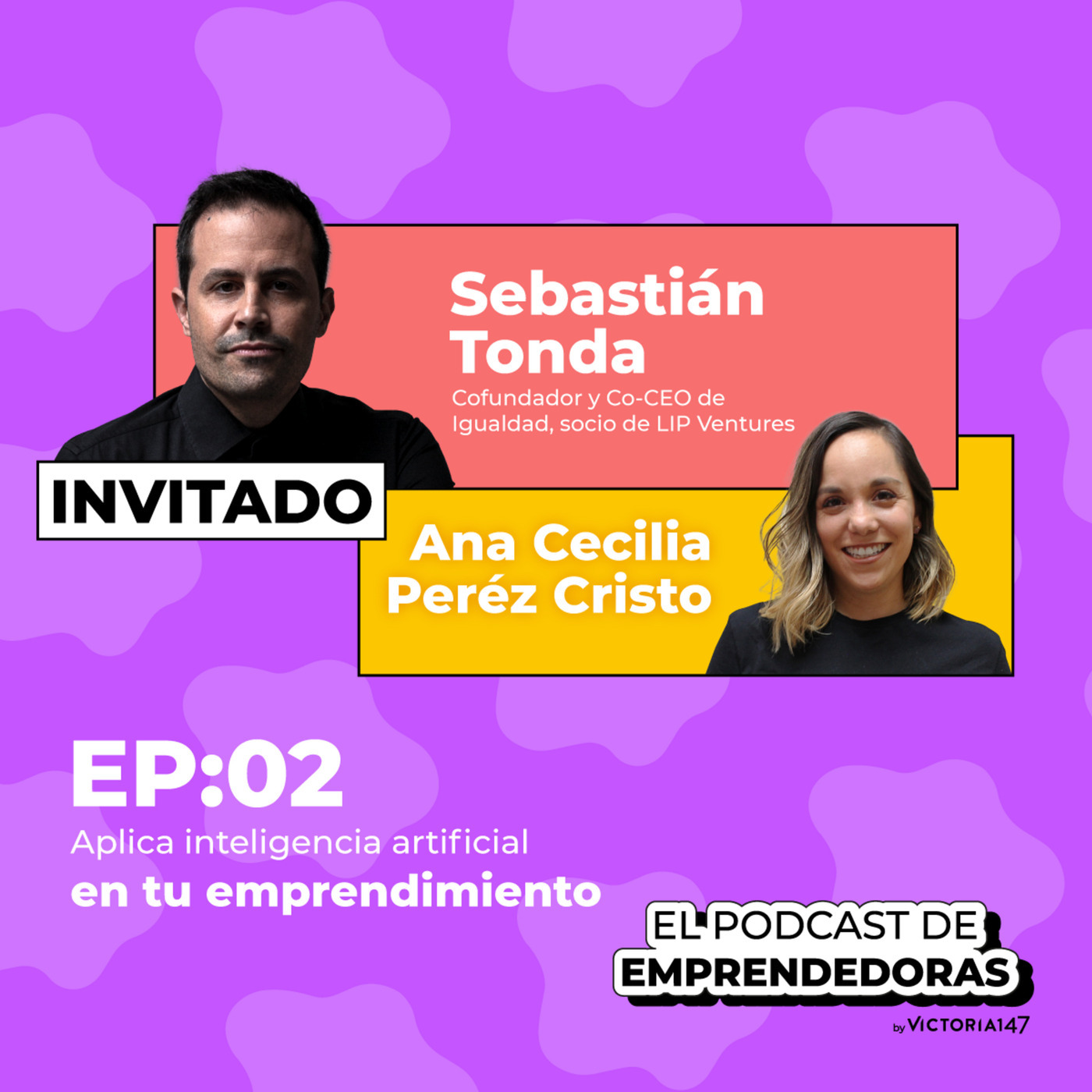 T8. Aplica inteligencia artificial en tu emprendimiento con Sebastián Tonda