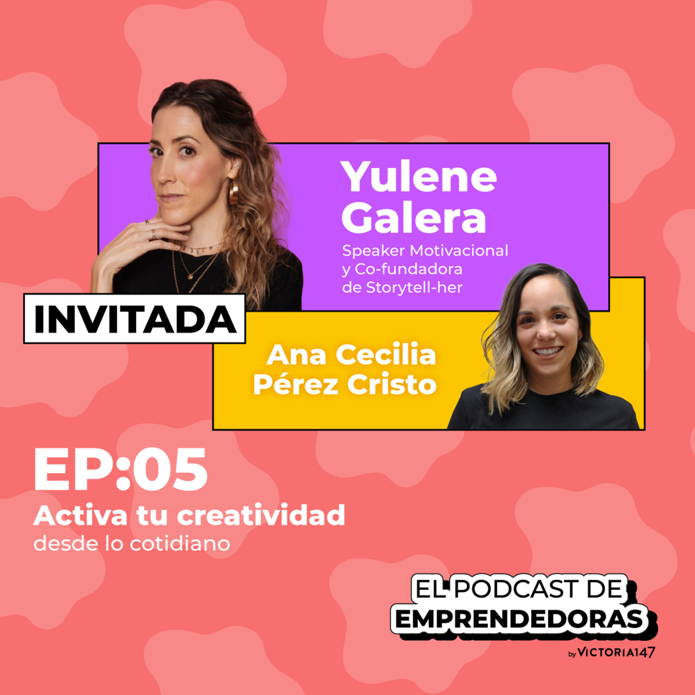 T8. Activa tu creatividad desde lo cotidiano con Yulene Galera