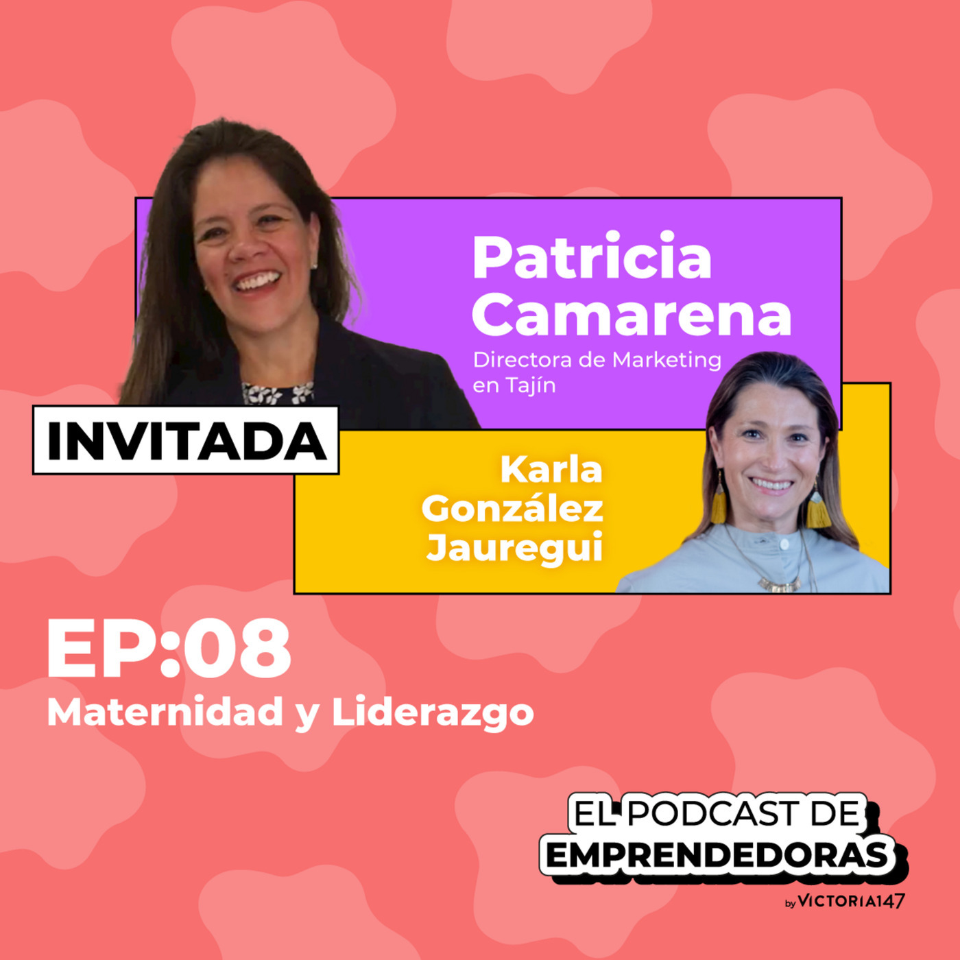 T8. Liderazgo y maternidad | Patricia Camarena