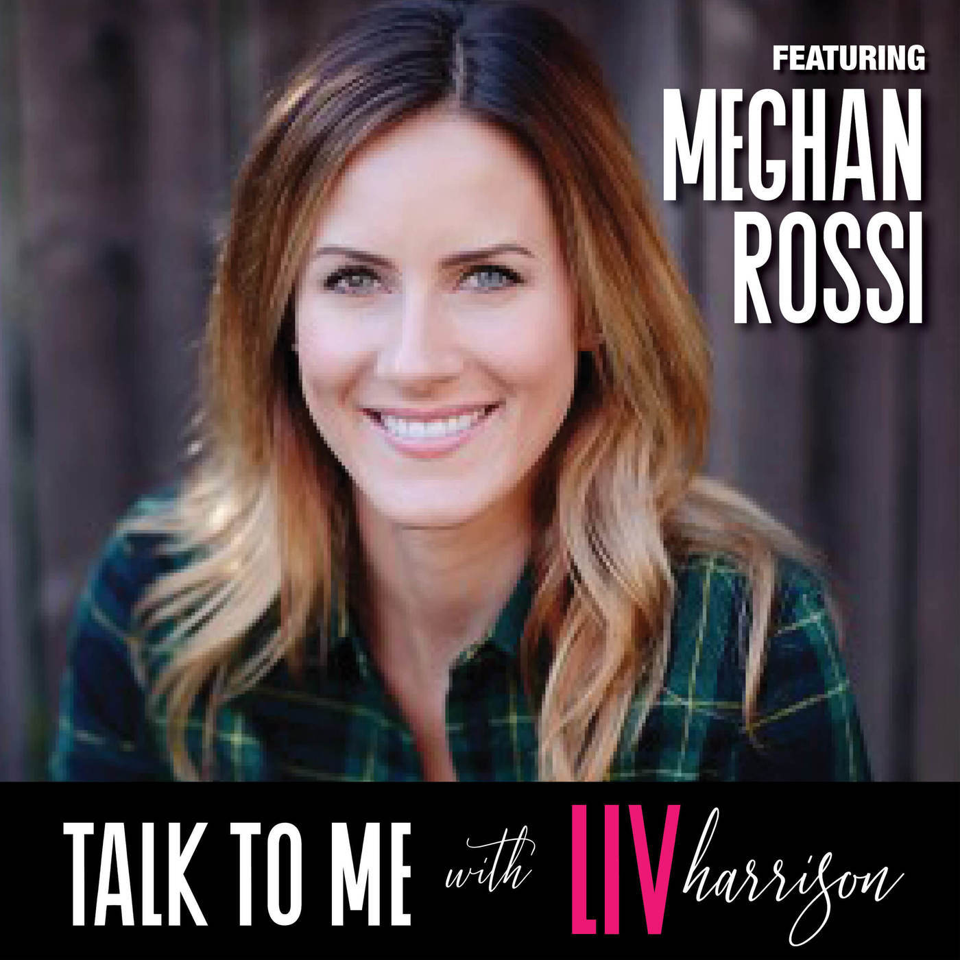 Meghan Rossi | From Broadcast Anchor to Entrepreneur