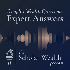 The Scholar Wealth Podcast
