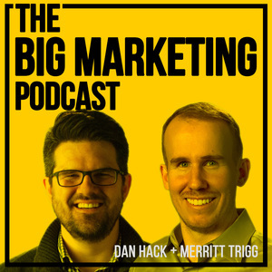 The BIG Marketing Podcast