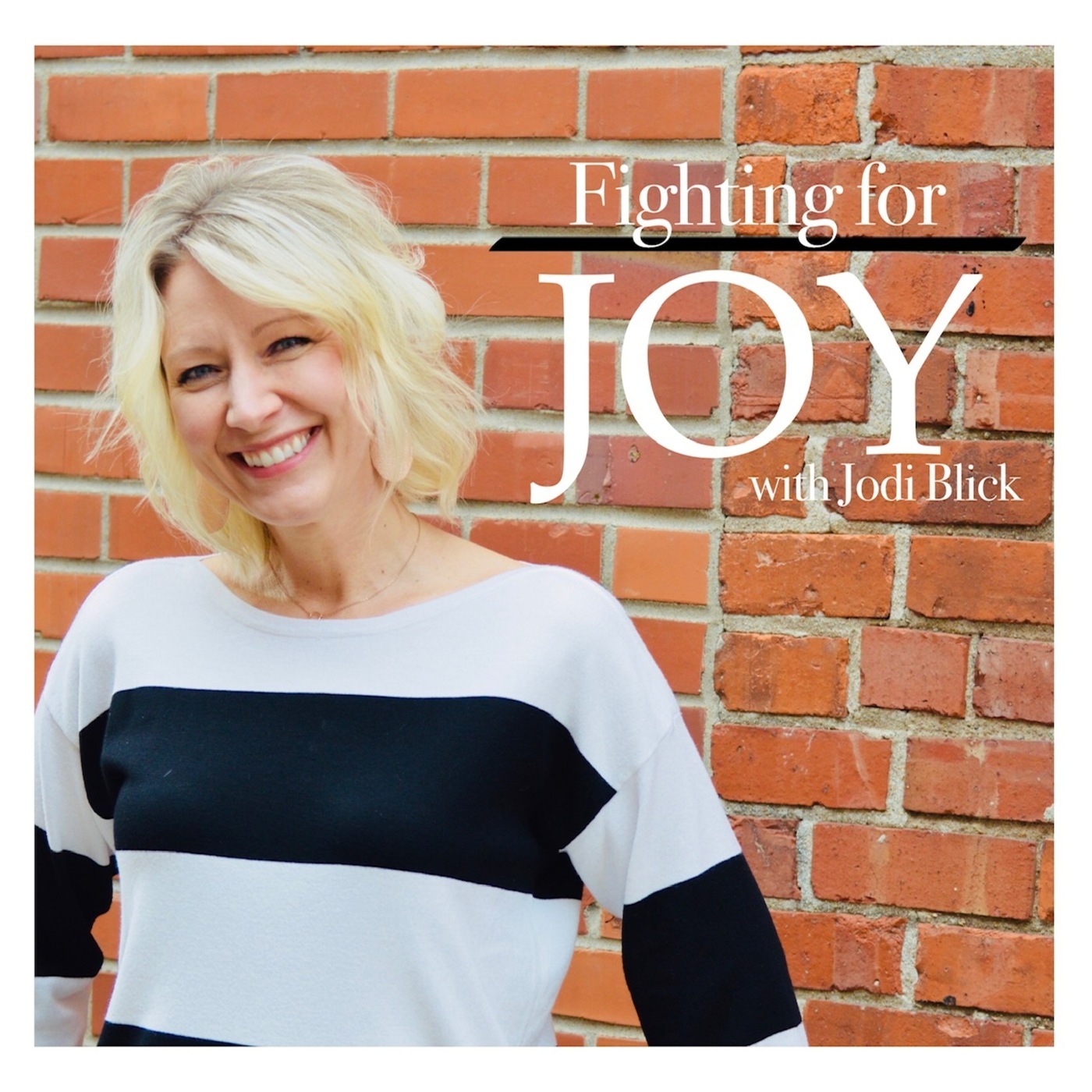 Fighting For Joy 116: Fighting for Joy When Life Feels Too Heavy