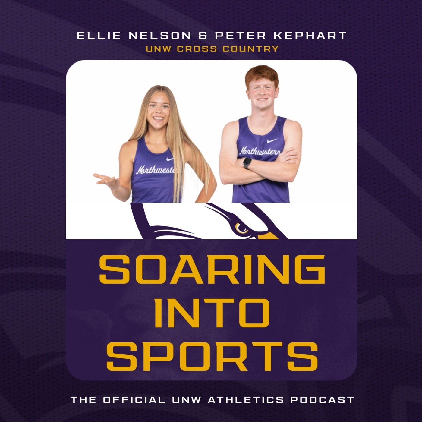 UNW Athletics: Soaring Into Sports: 10/28/26: UMAC Cross Country Championship Preview w/ Ellie Nelson & Peter Kephart