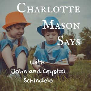 Charlotte Mason Says