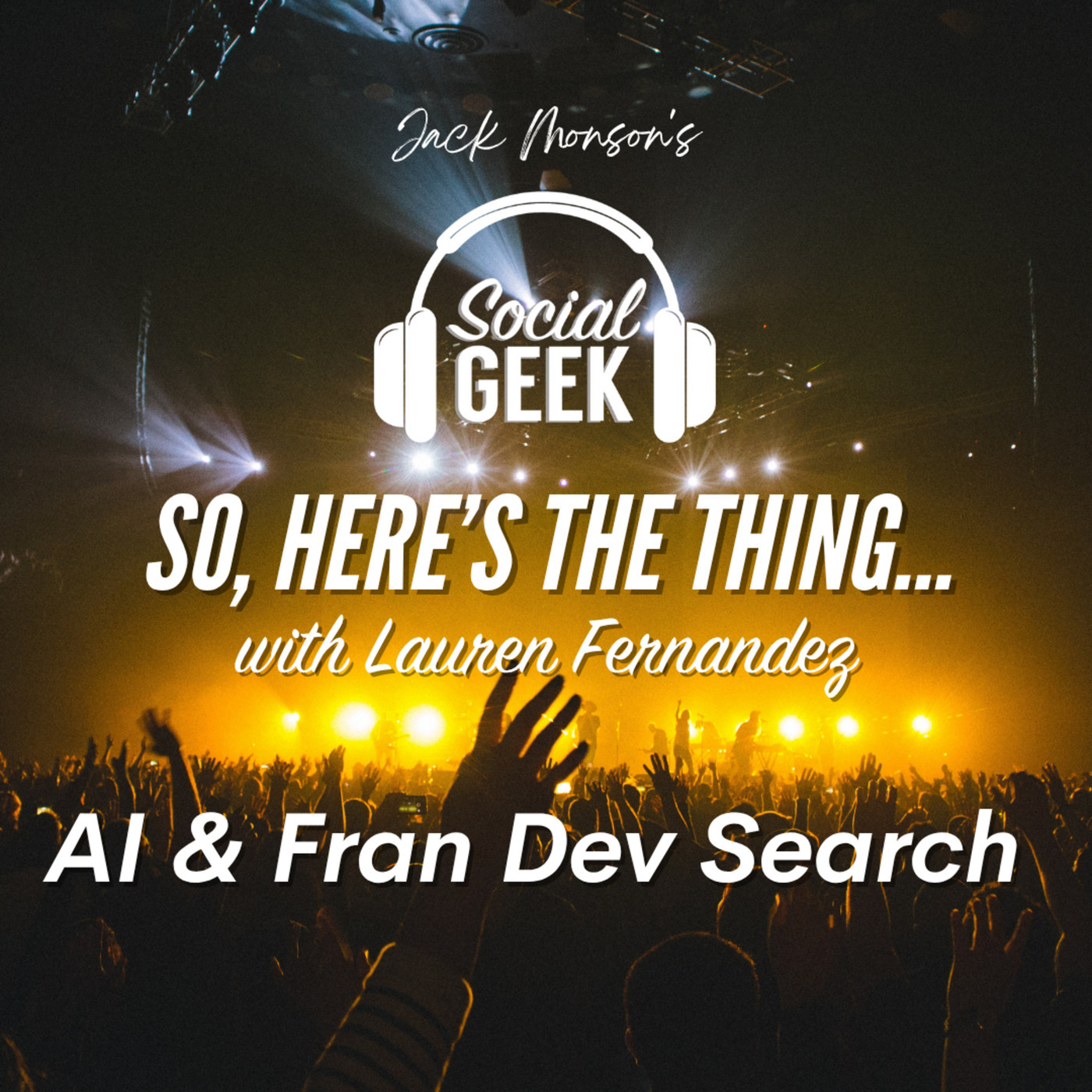 So Here's The Thing: AI and Fran Dev Search 