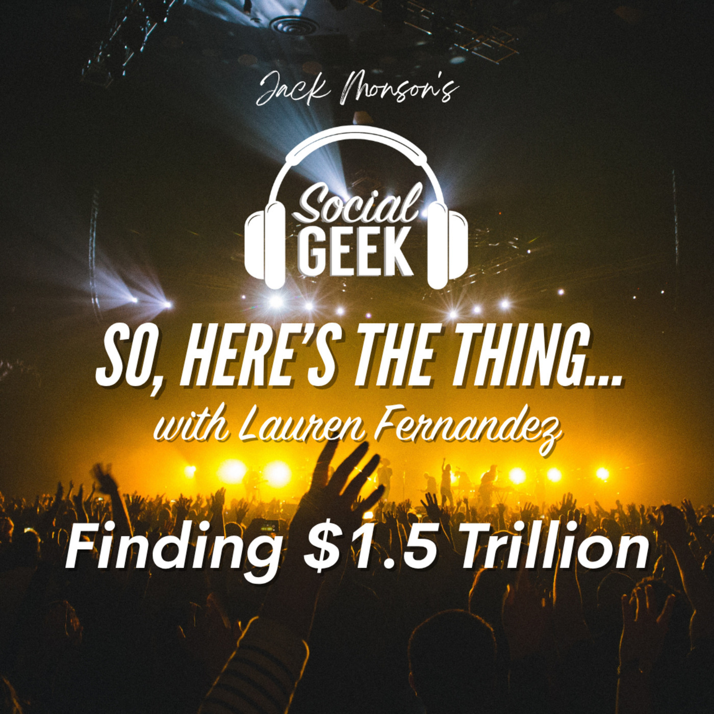 So Here's The Thing: Finding $1.5 Trillion