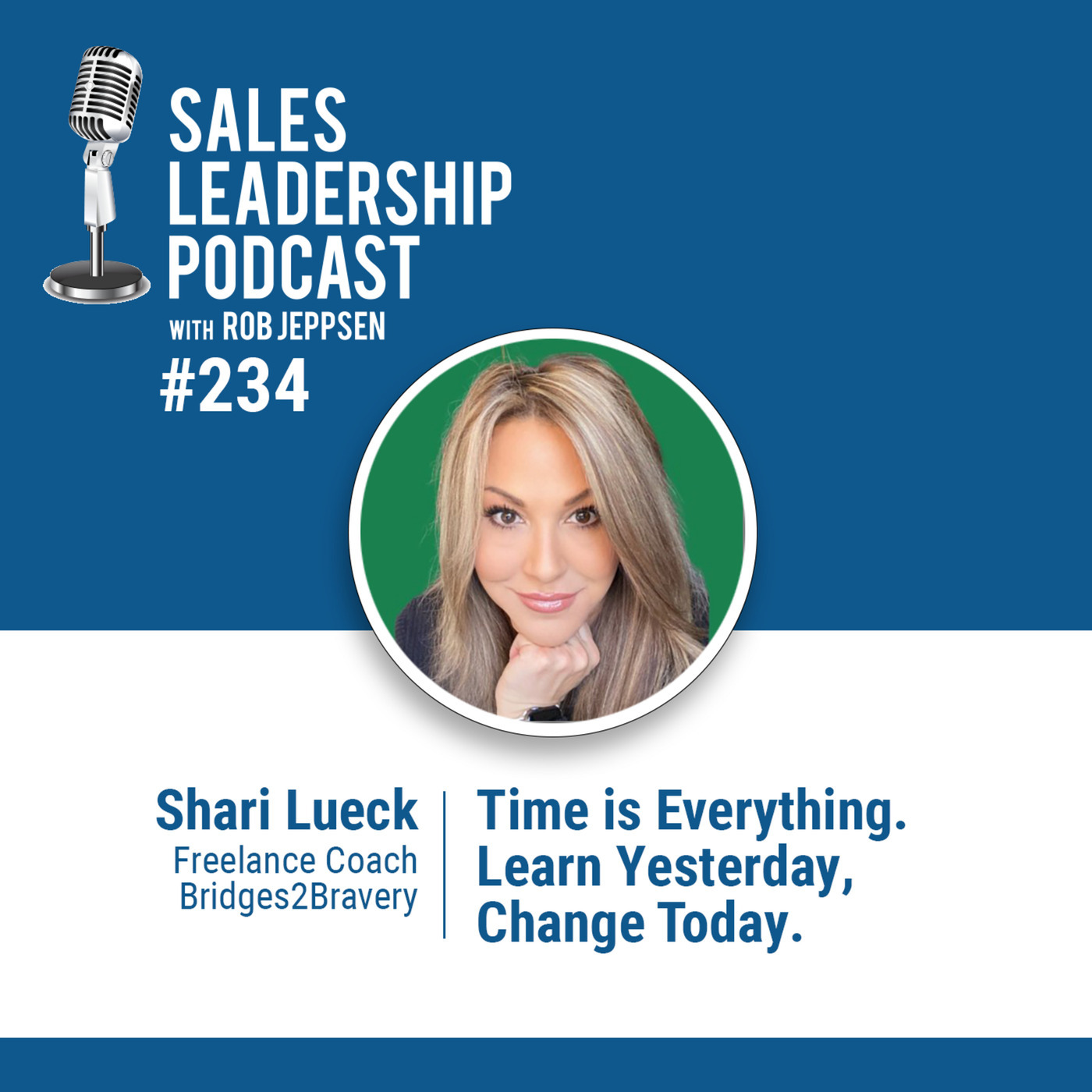 Shari Lueck, Freelance Coach at Bridges2Bravery: Stop Handling People and Start Leading Them