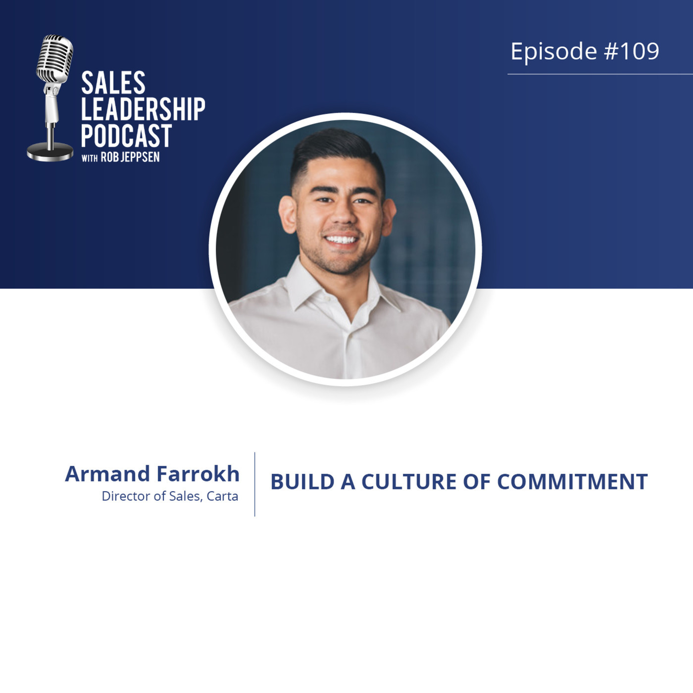 #109: Armand Farrokh of Carta — Build a Culture of Commitment