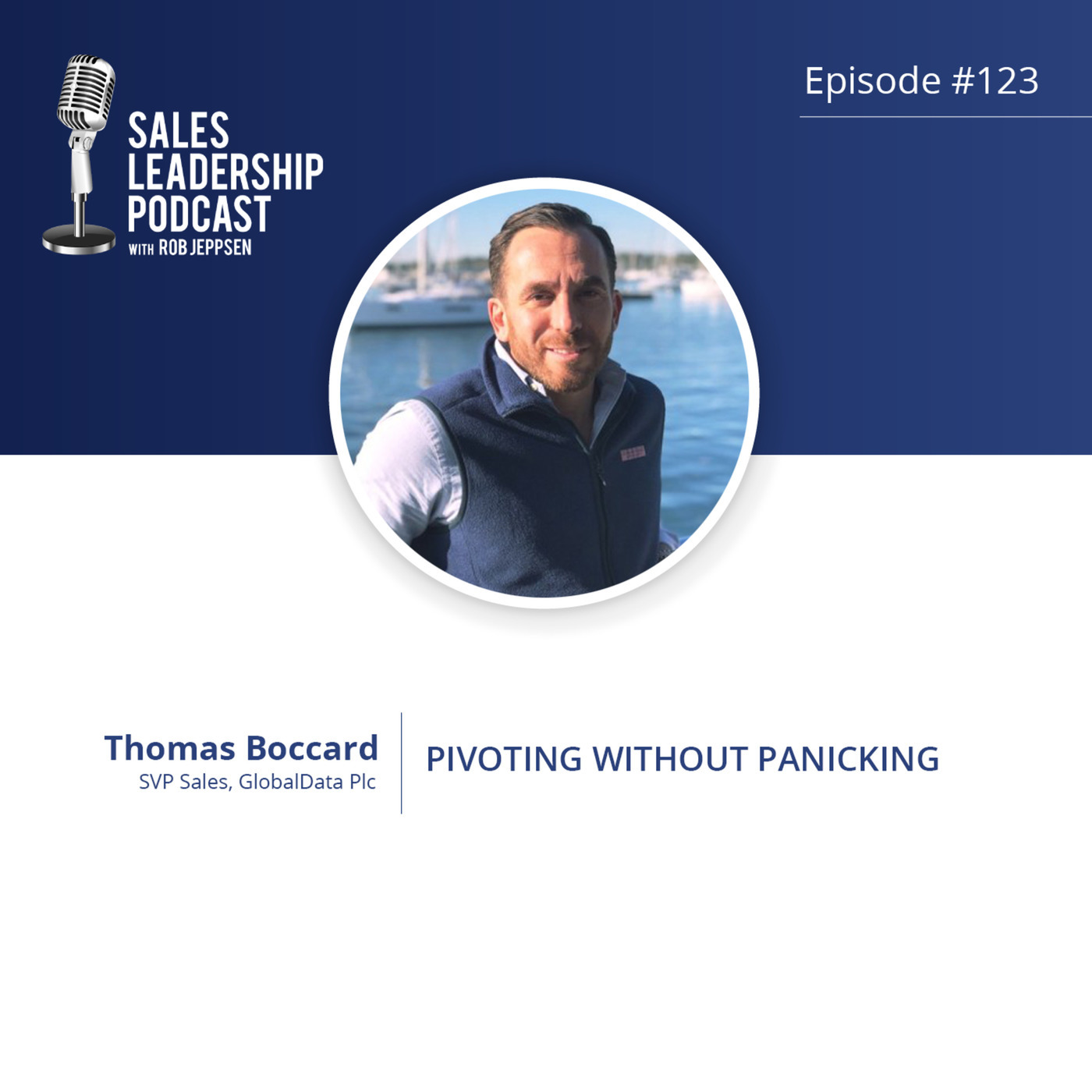 #123: Thomas Boccard of GlobalData Plc — Pivoting without Panicking