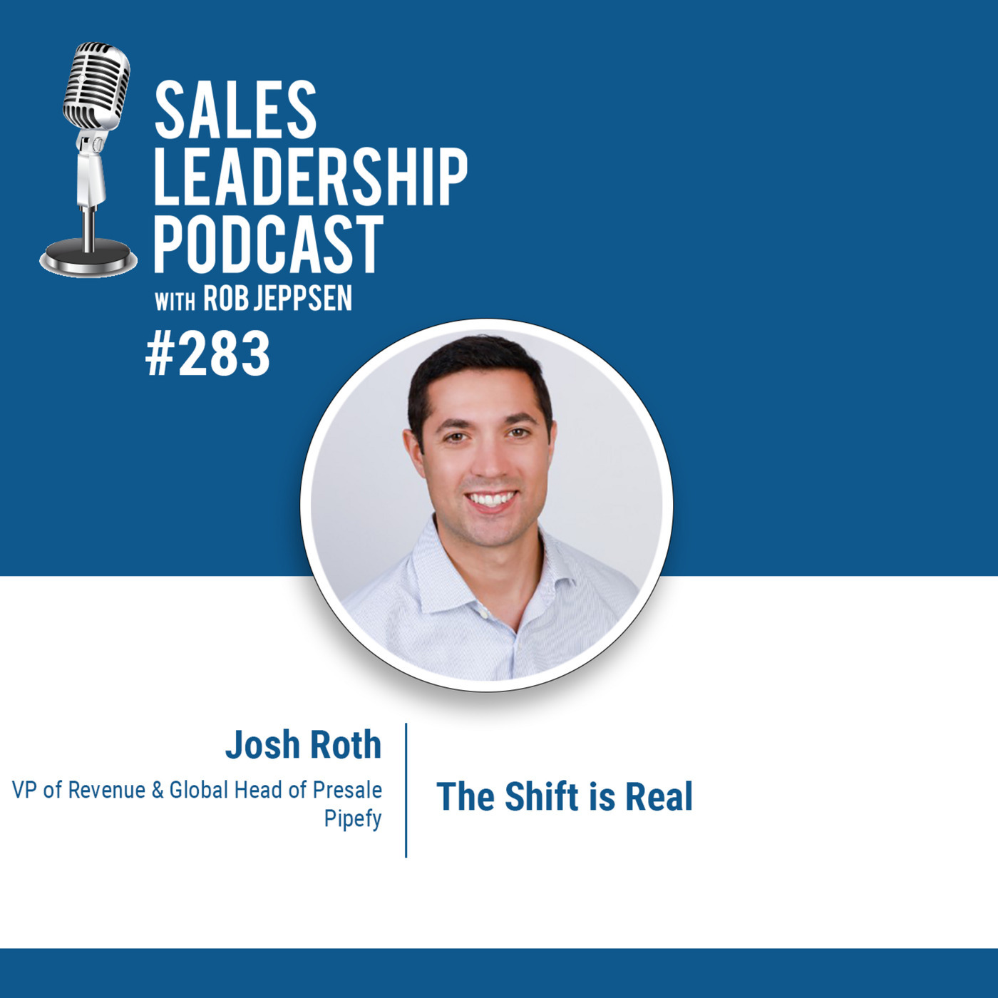 Josh Roth, VP of Revenue and Global Head of Presale at Pipefy: The Shift is Real