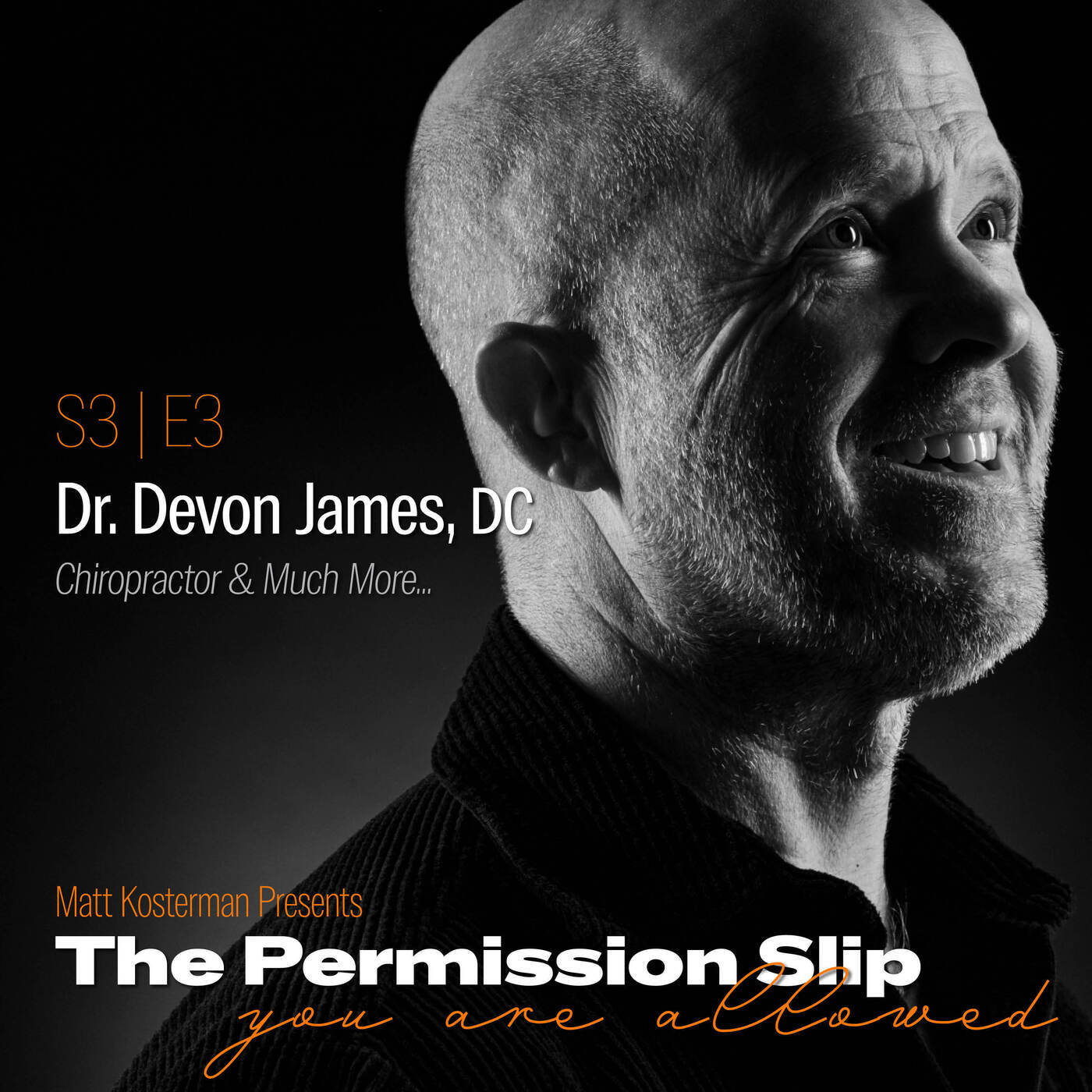The Permission Slip s3e3-james: S3 | E3 Dr. Devon James