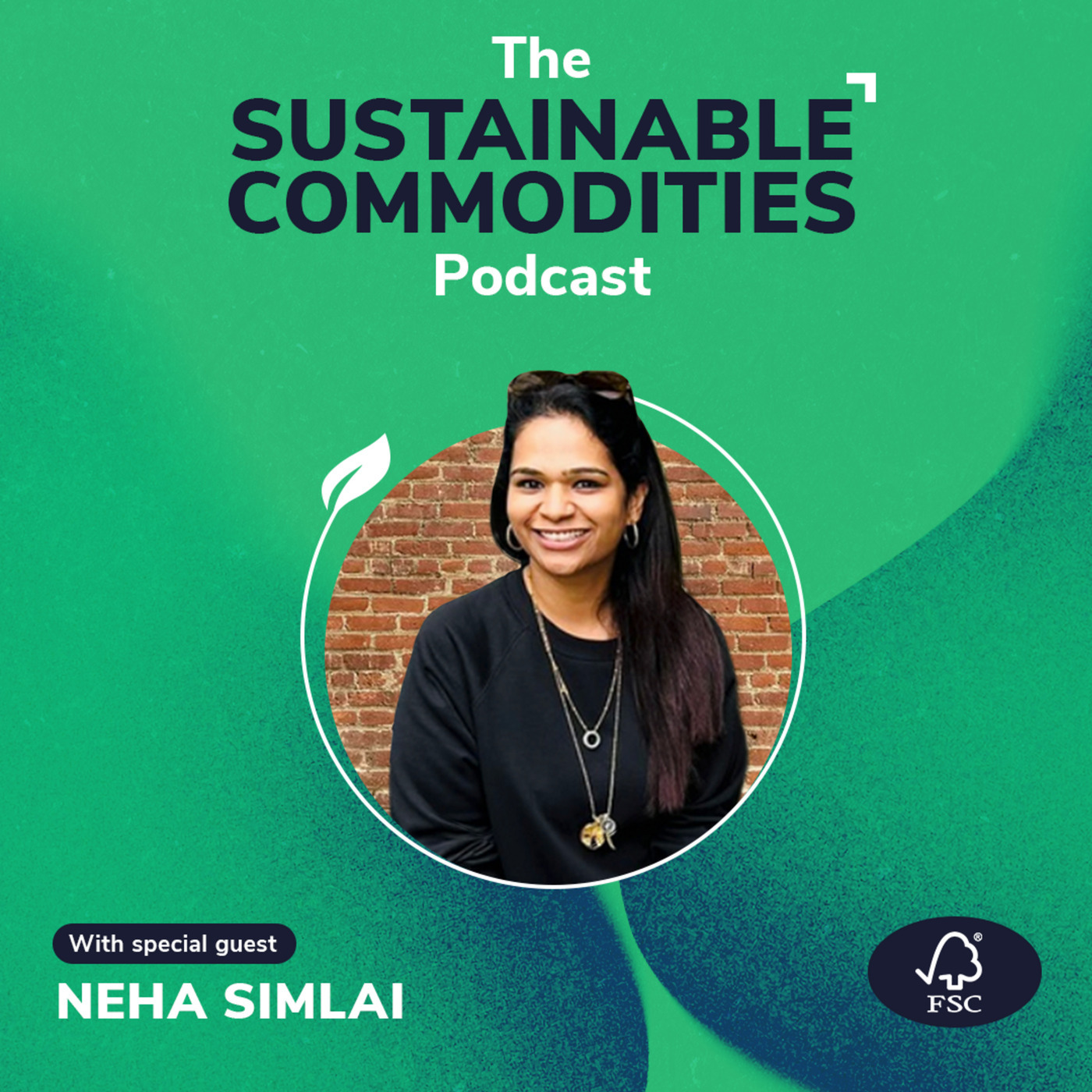 Forests for All, Forever - Neha Simlai, Forest Stewardship Council (FSC)