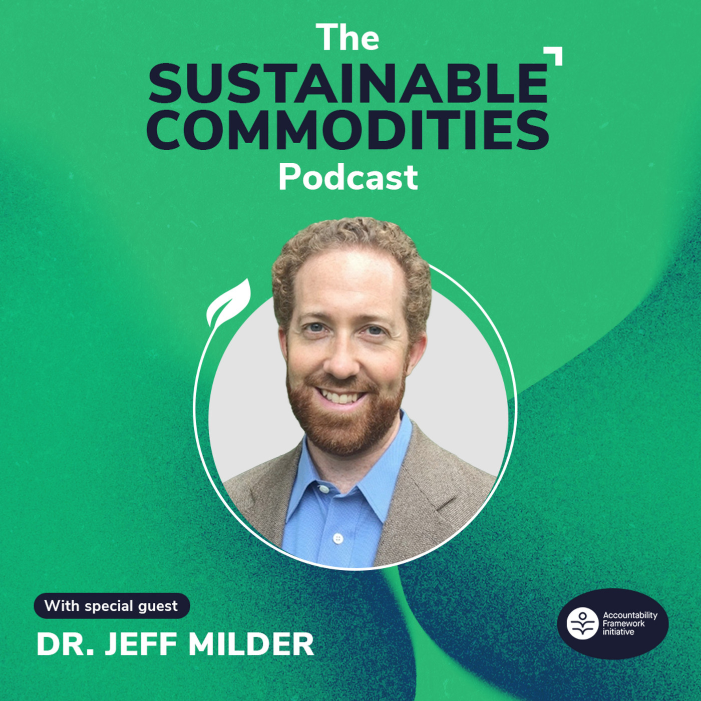The New Roadmap for Responsible Supply Chains - Dr. Jeff Milder (AFi)