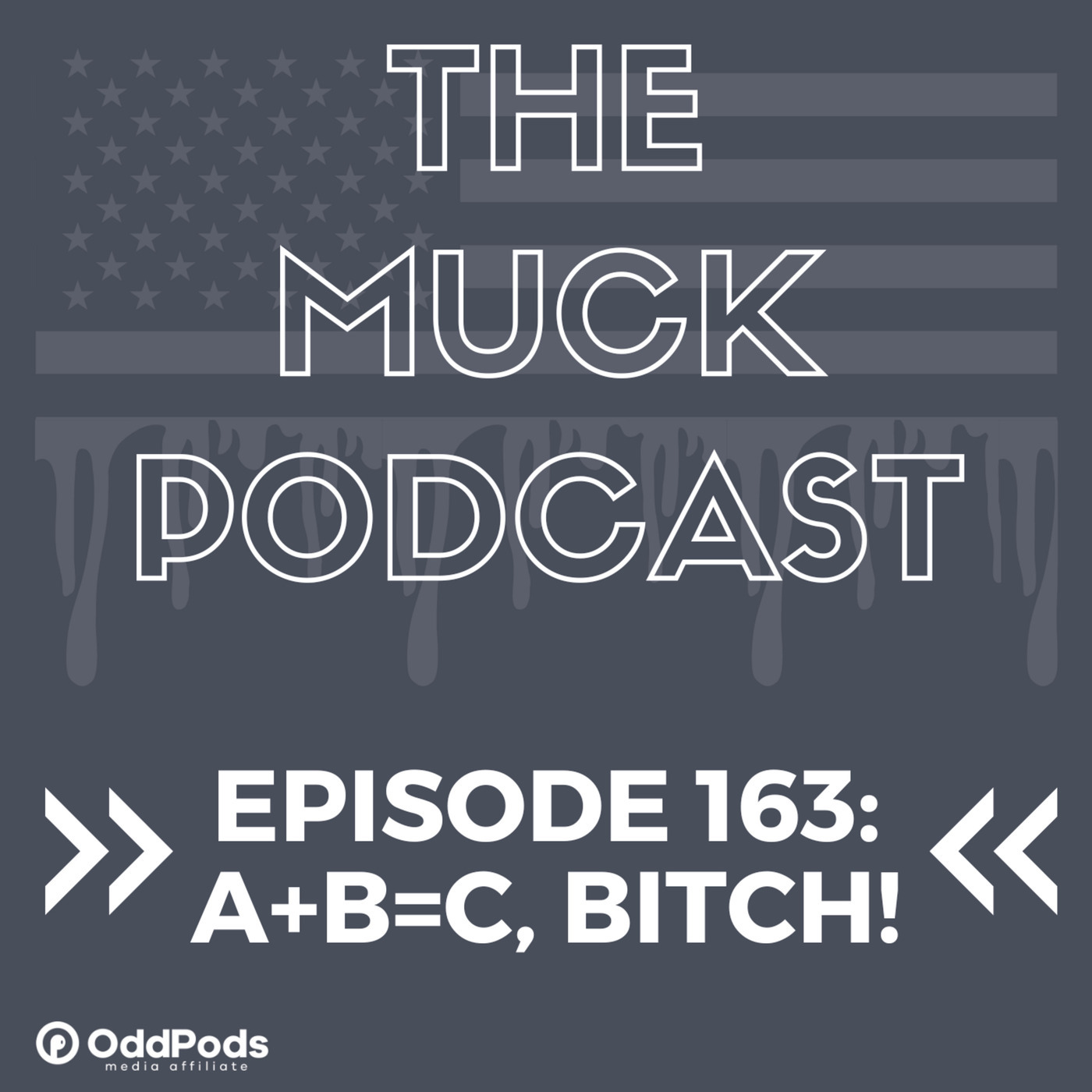 Episode 163: A + B = C, bitch! | Snow Riot and Operation Wetback