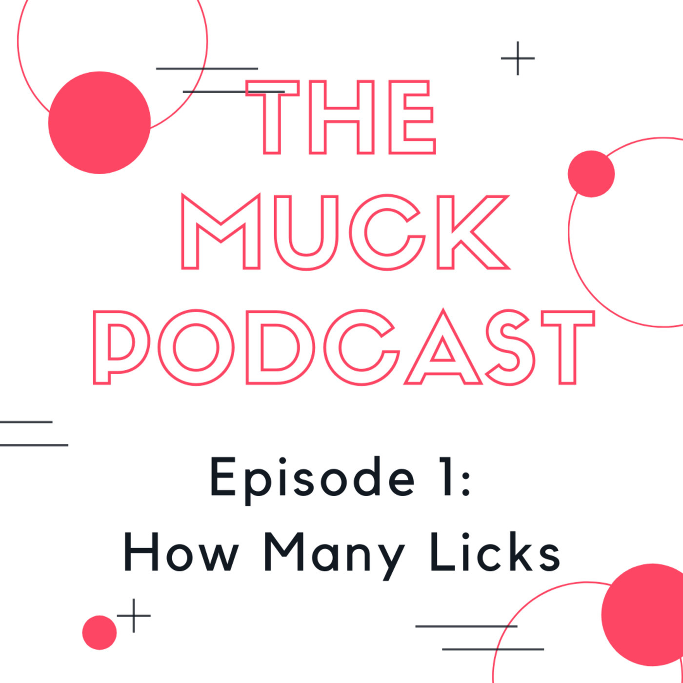 Episode 1: How Many Licks | Doug Danziger and Nancy Oakley
