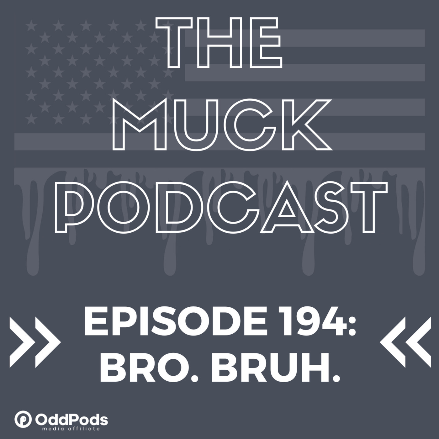 Episode 194: Bro. Bruh. | Robert Bentley