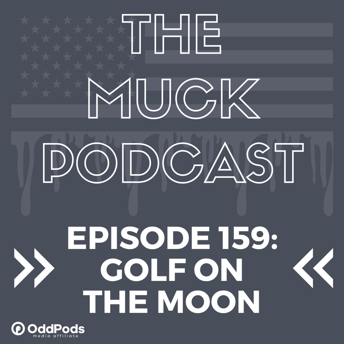 Episode 159: Golf on the Moon | Mutiny in Space and John Joe Gray