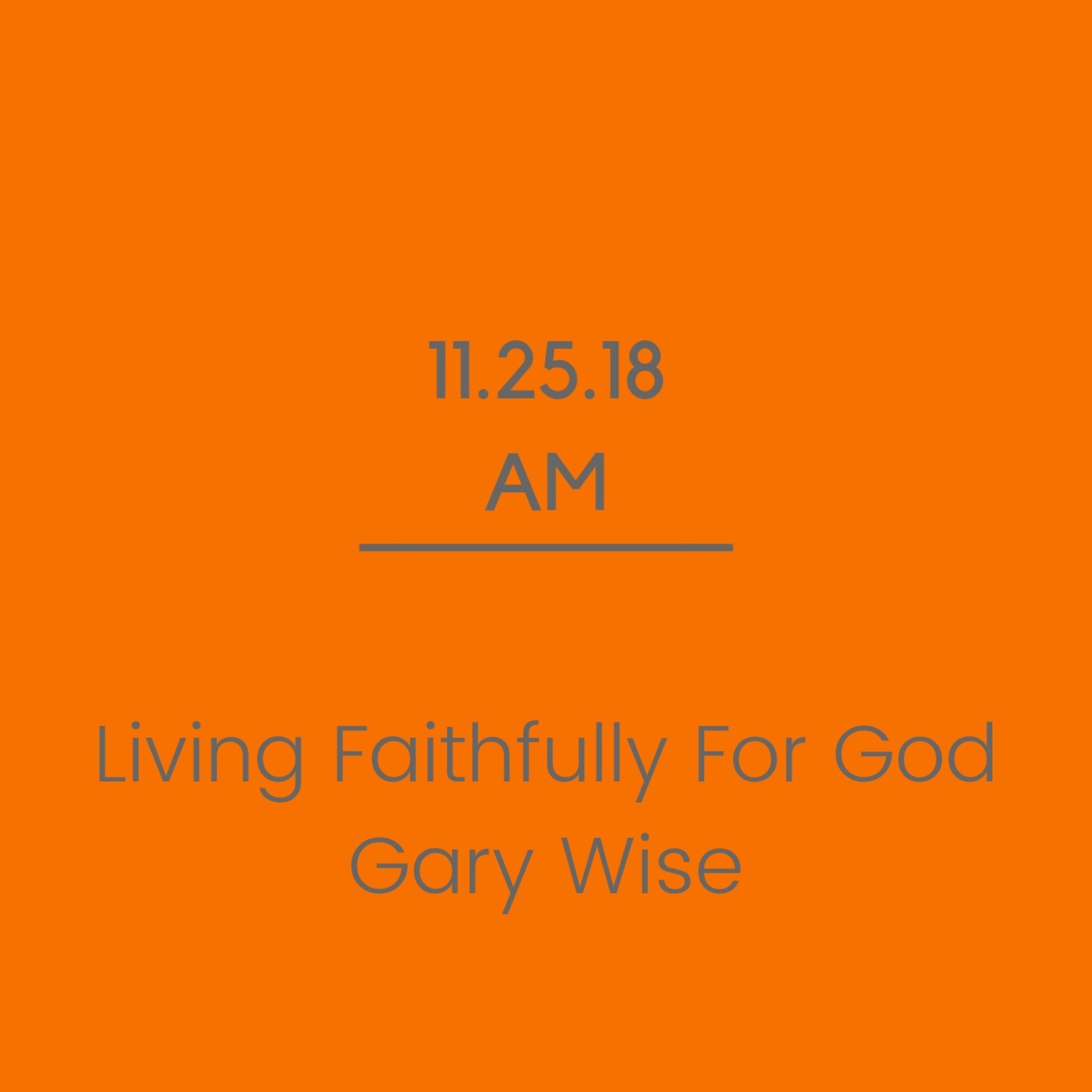 Faithfully Living For God