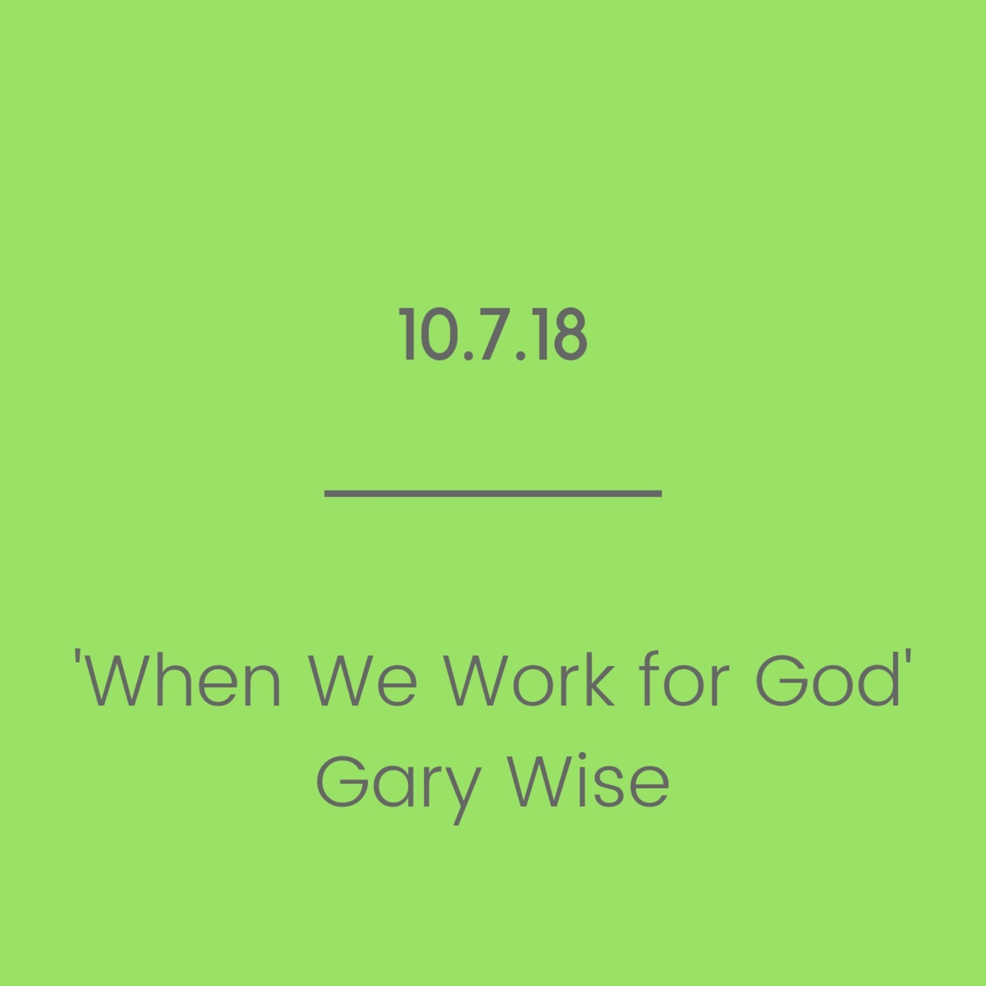 When We Work for God