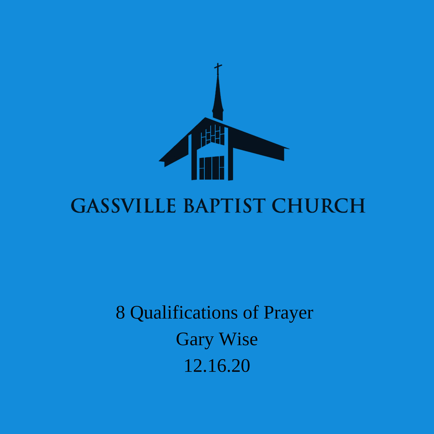 8 Qualifications of Prayer 
