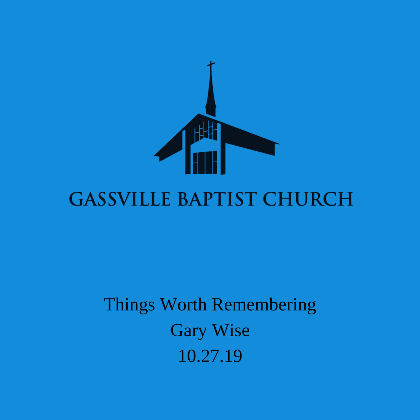 Things Worth Remembering