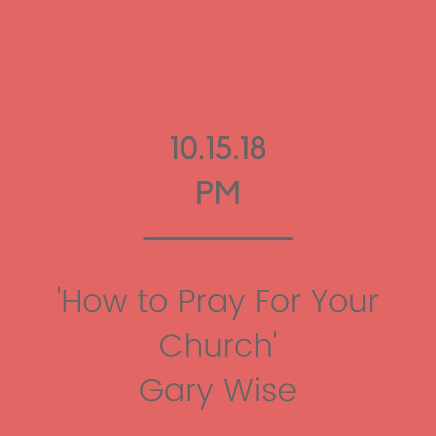 How to Pray For Your Church