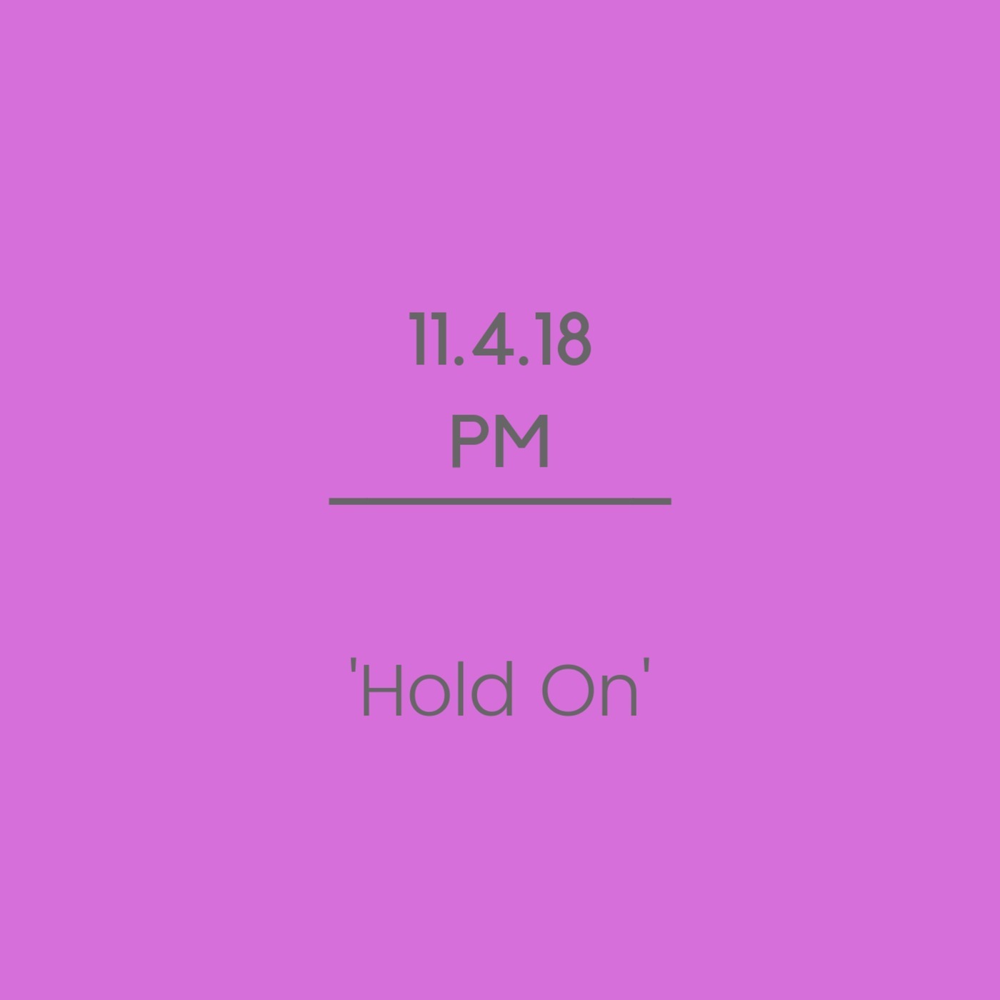 Hold On