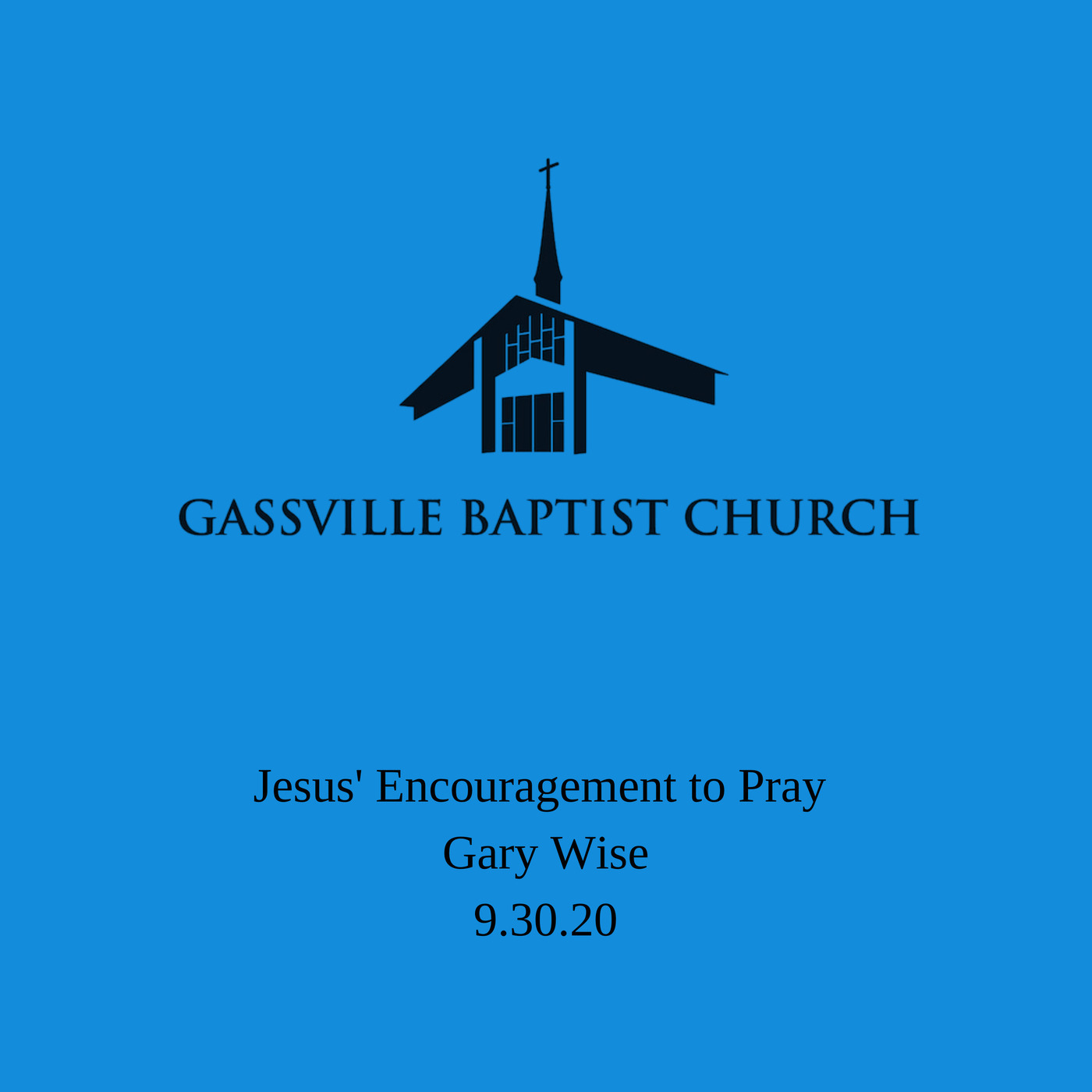 Jesus' Encouragement to Pray