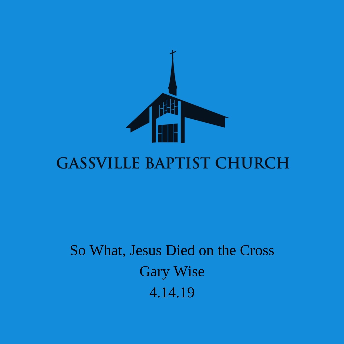 So What, Jesus Died on the Cross