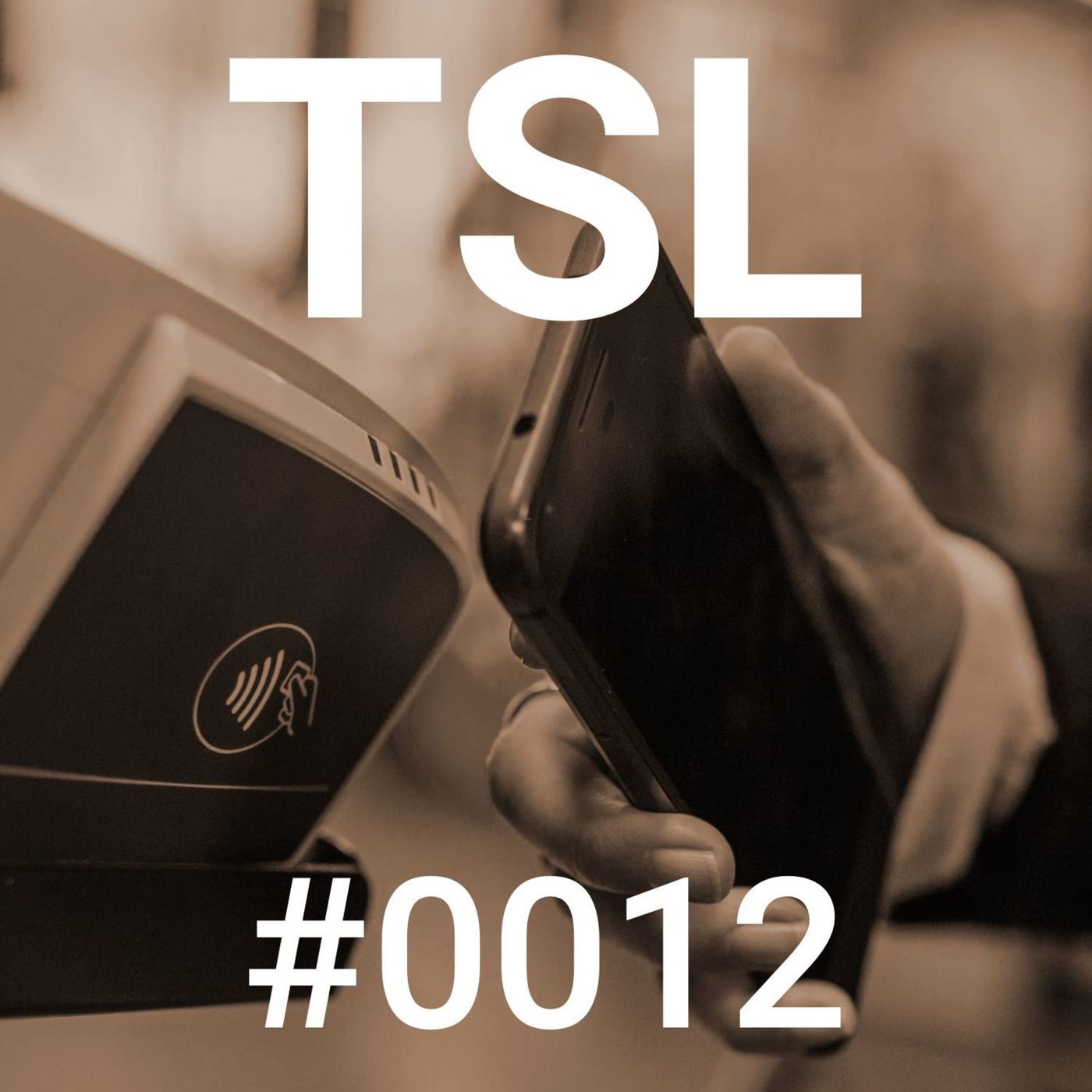 Folge #0012: Revolution des Mobile Payment - und wann kommt es bei uns an?