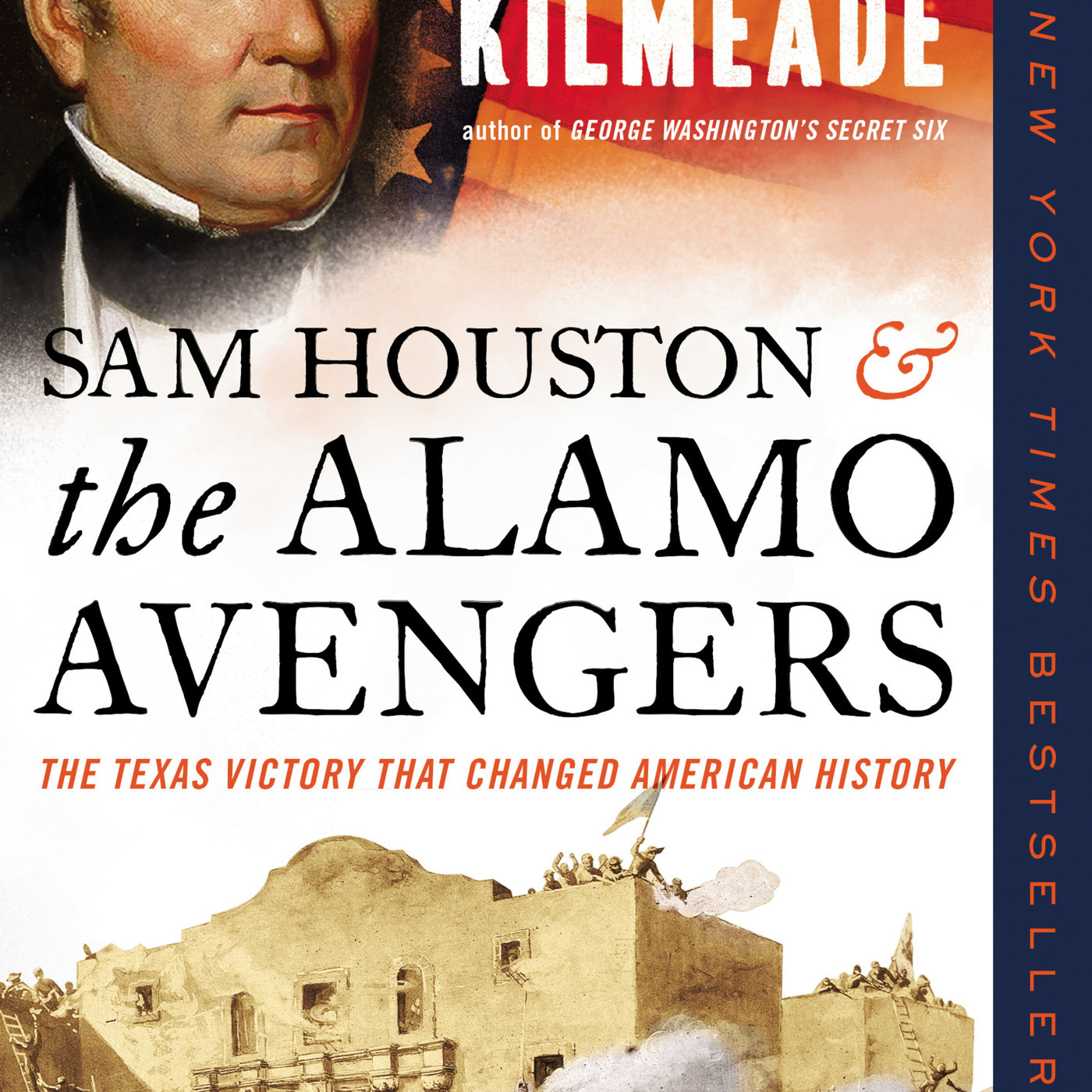 Interview: Brian Kilmeade on his book "Sam Houston and the Alamo Avengers"