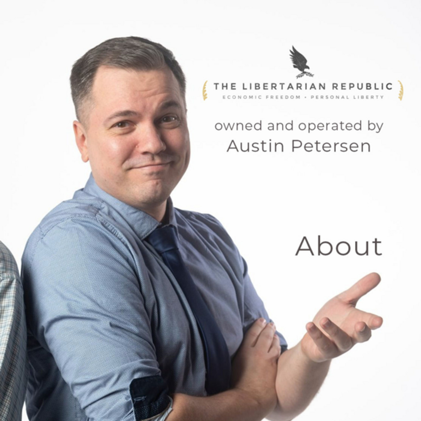 Meet Austin Petersen, the Founder & Chief Editor of The Libertarian Republic