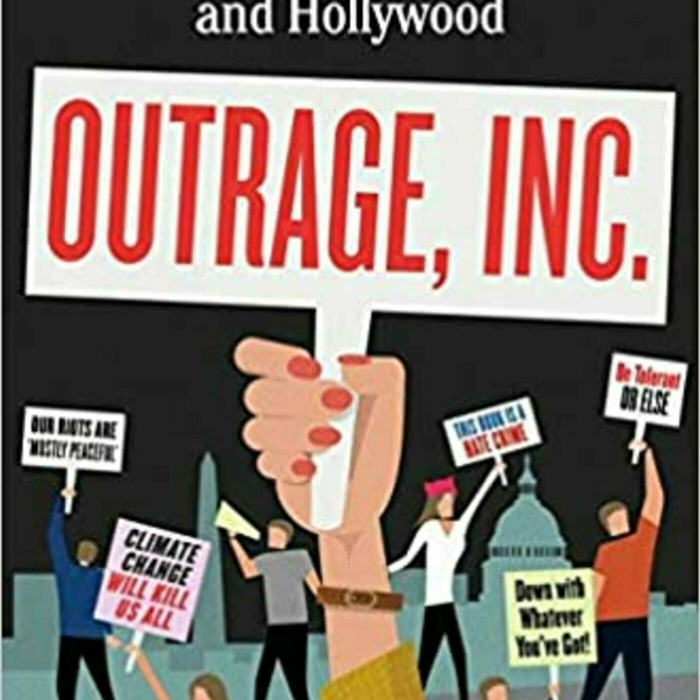 Derek Hunter: Radio Host, Columnist, Author of “Outrage, Inc: How the Liberal Mob Ruined Science, Journalism, and Hollywood.”