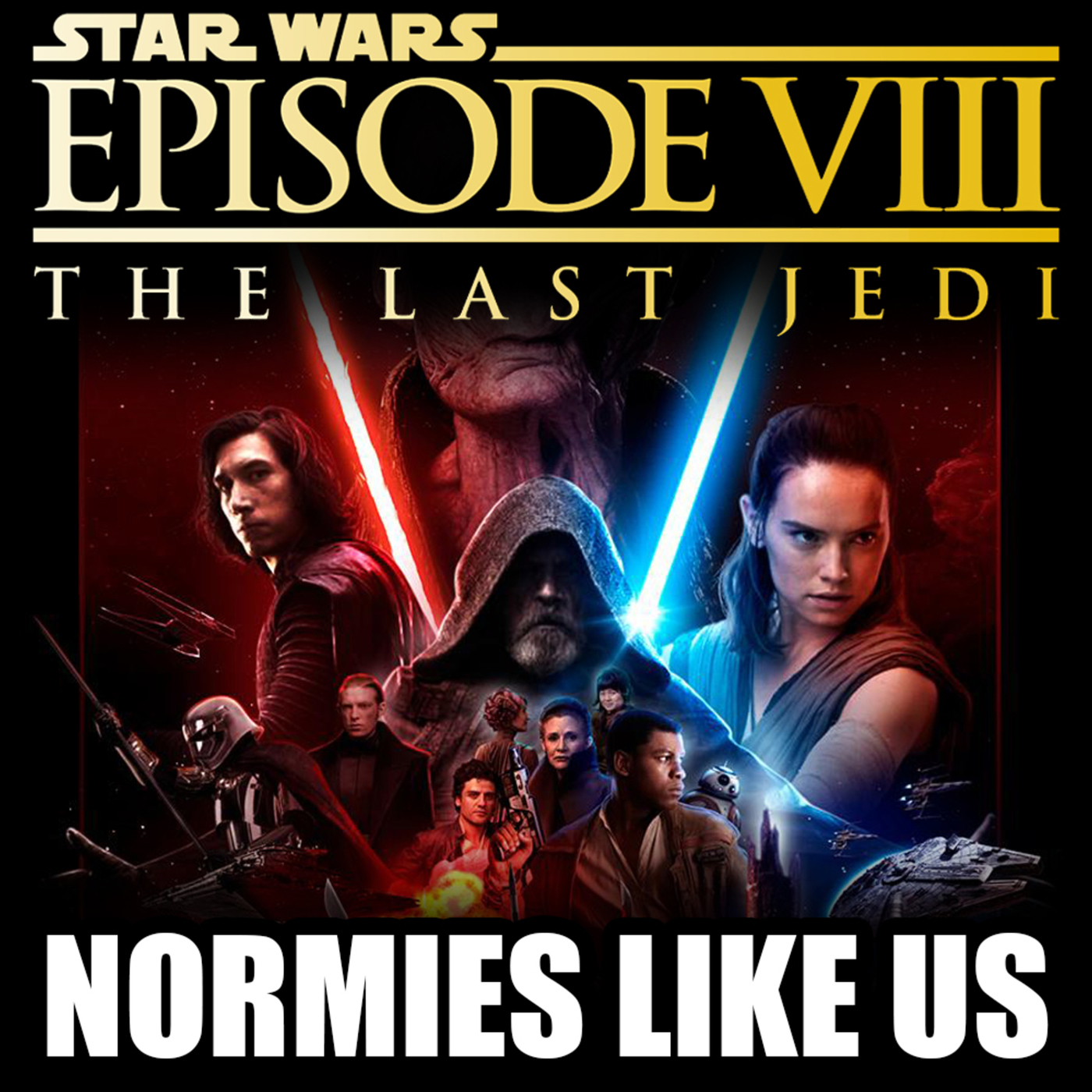 The Last Jedi | Star Wars Podcast | Normies Like Us