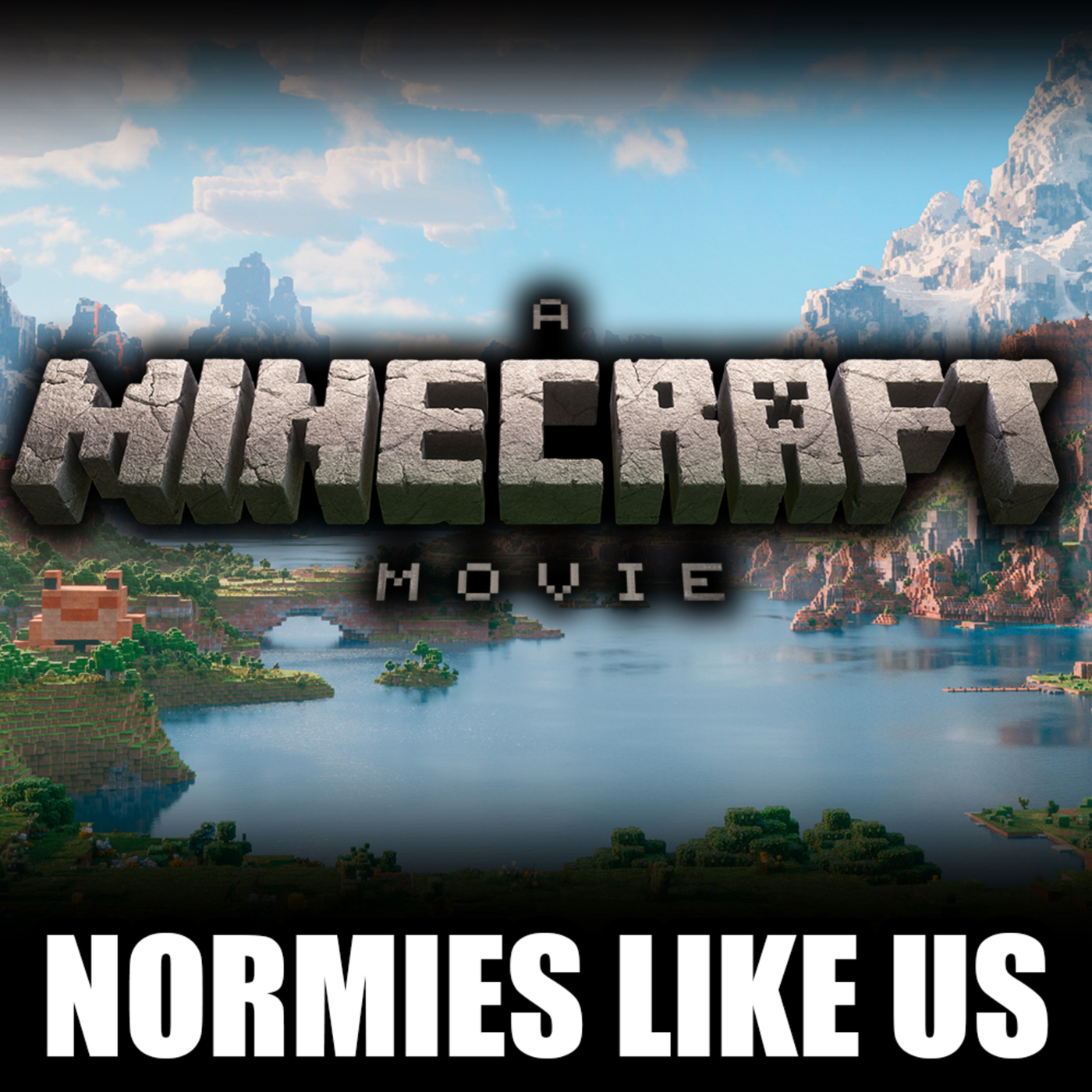 A Minecraft Movie | Review | Normies Like Us Podcast