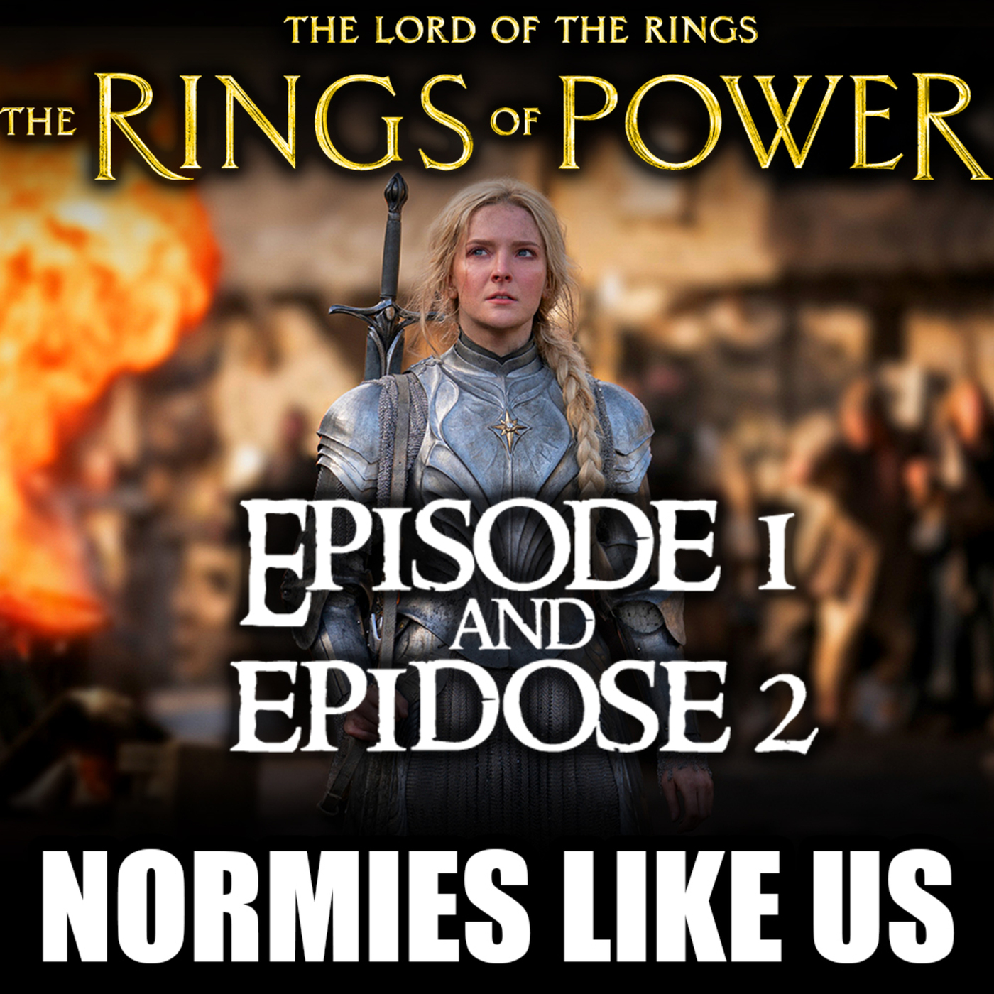 The Rings of Power | Episode 1+2 Review | Normies Like Us