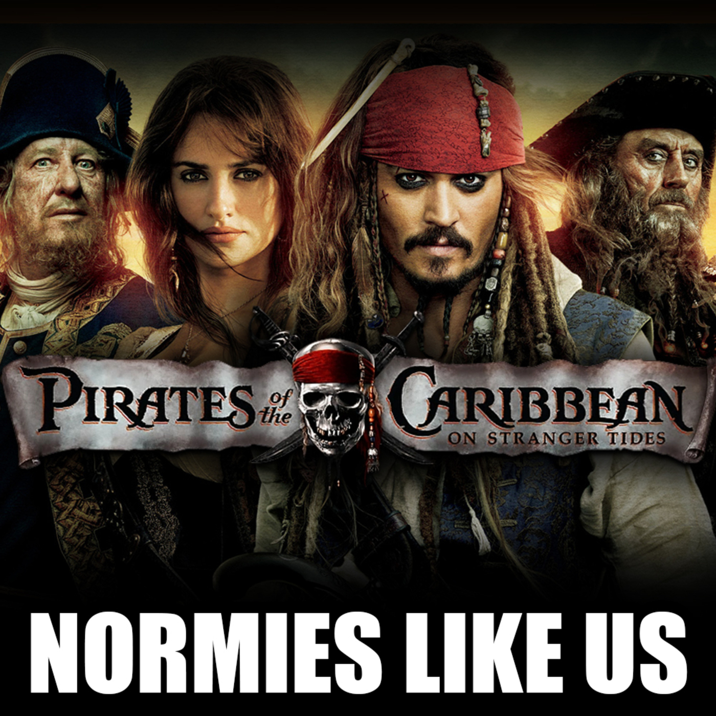 Pirates of the Caribbean | On Stranger Tides| Normies Like Us Podcast