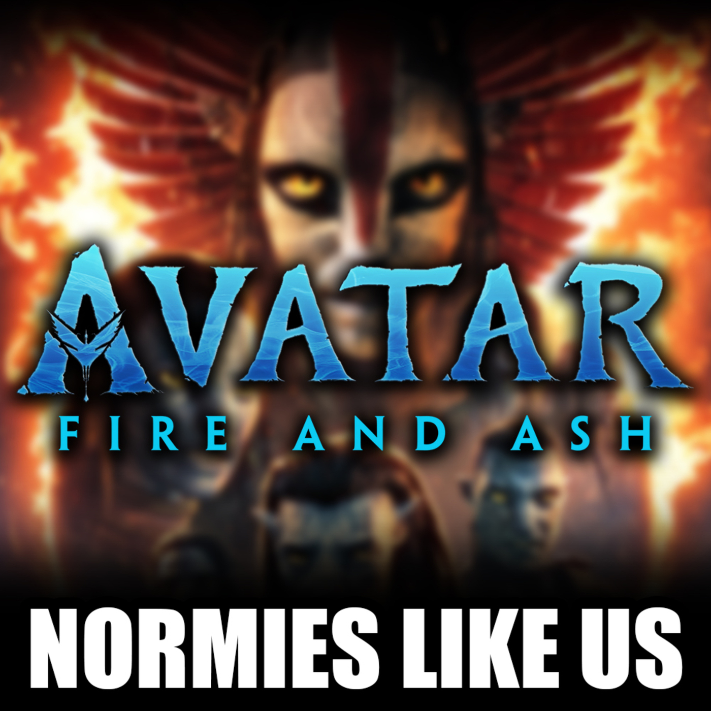 Avatar: Fire and Ash | Movie Review | Normies Like Us Podcast
