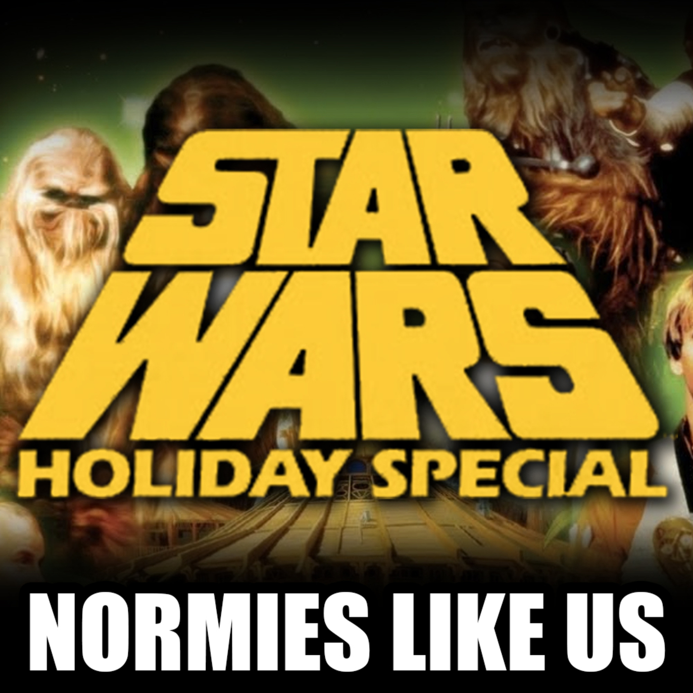 The Star Wars Holiday Special | feat. The Cargo Bay | Normies Like Us