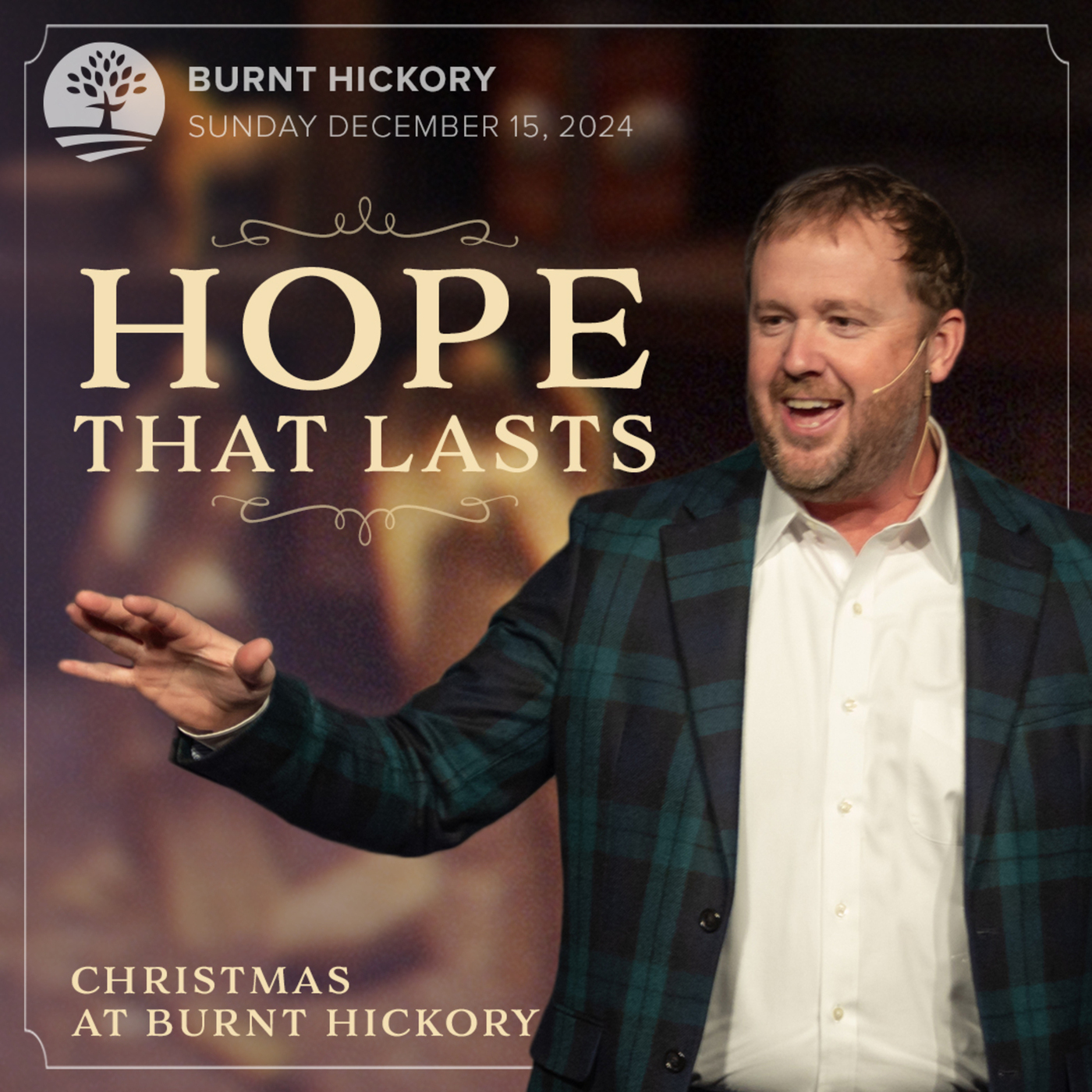 Hope That Lasts | Christmas at Burnt Hickory