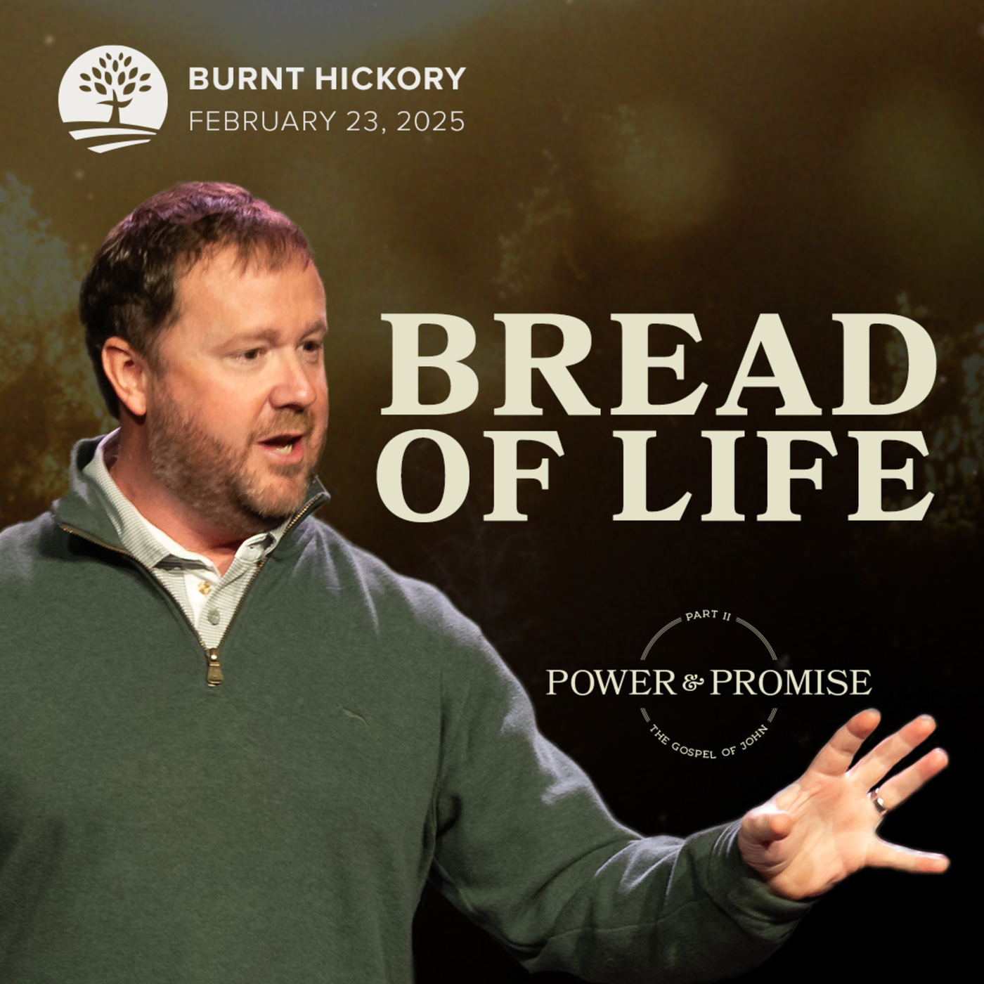 Bread of Life | Power and Promise